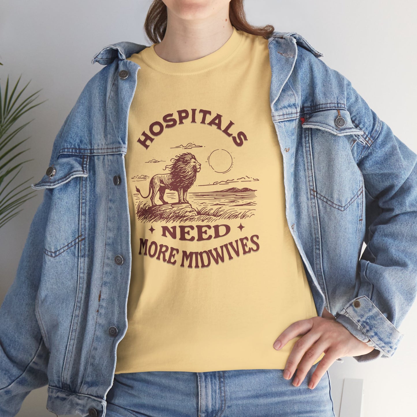 Hospitals Need More Midwives Lion T-shirt