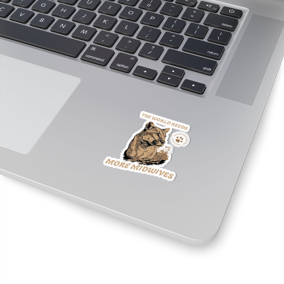 World Needs More Midwives Cougar Midwife Sticker