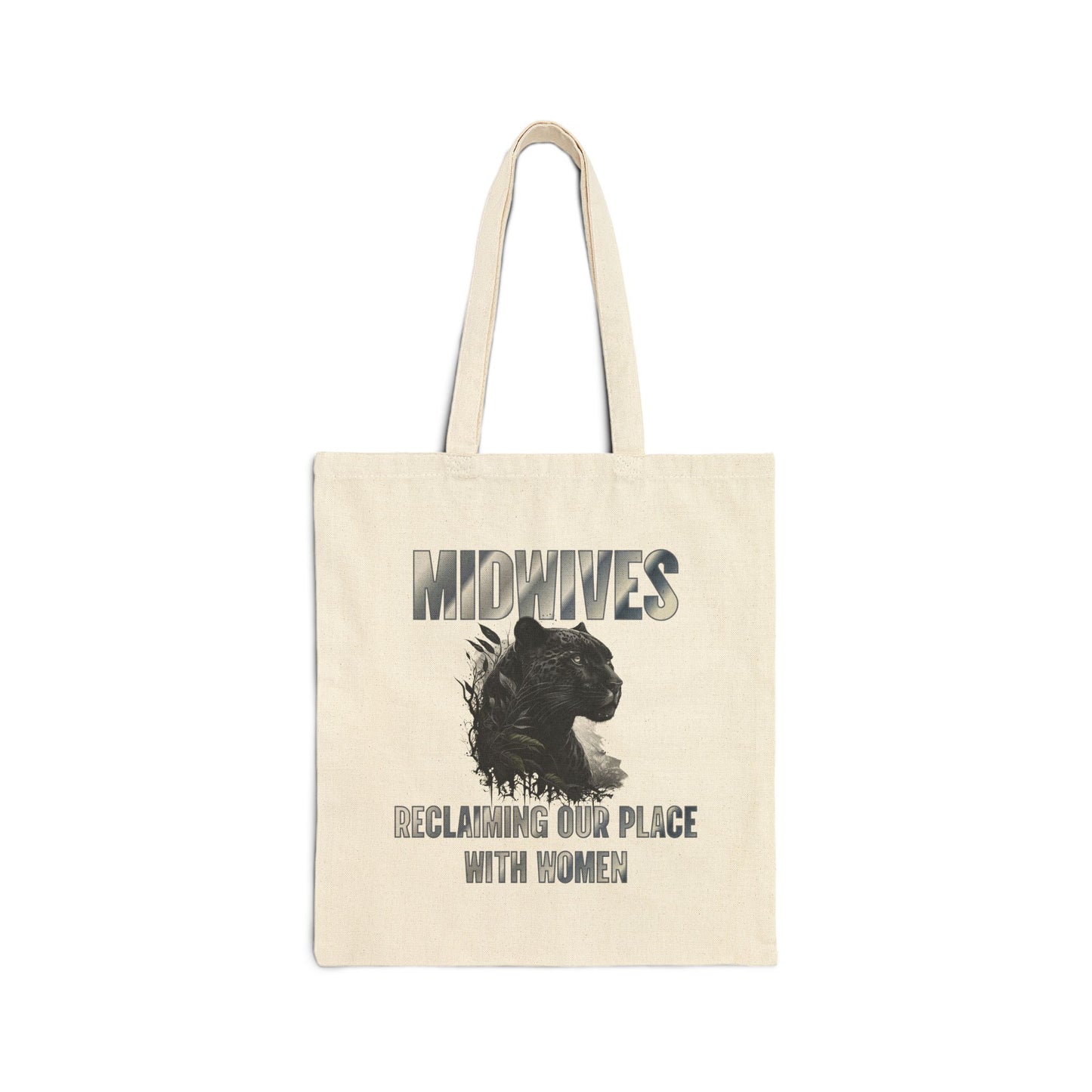 Midwife Tote Bag Reclaiming Our Place With Women Panther