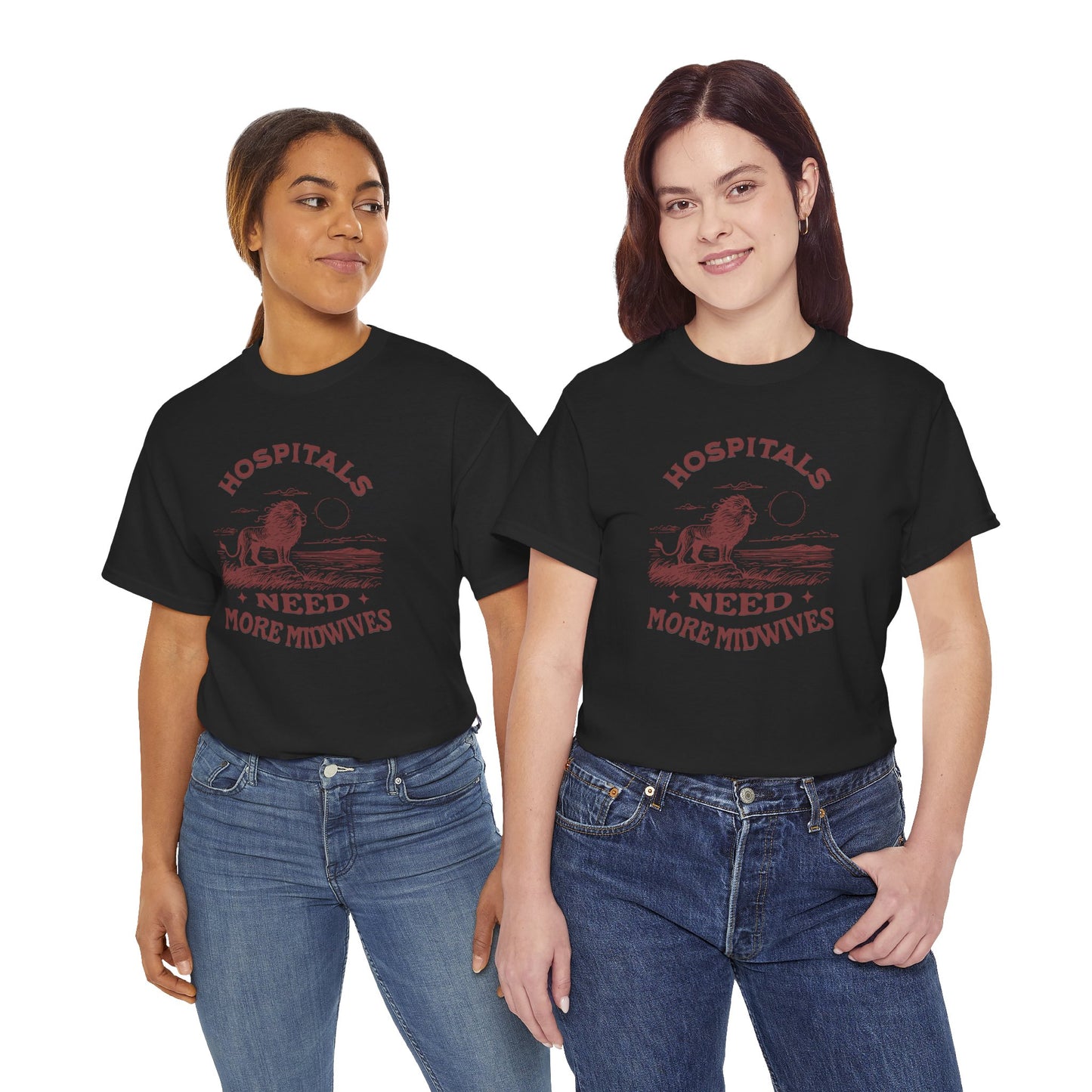 Hospitals Need More Midwives Lion T-shirt