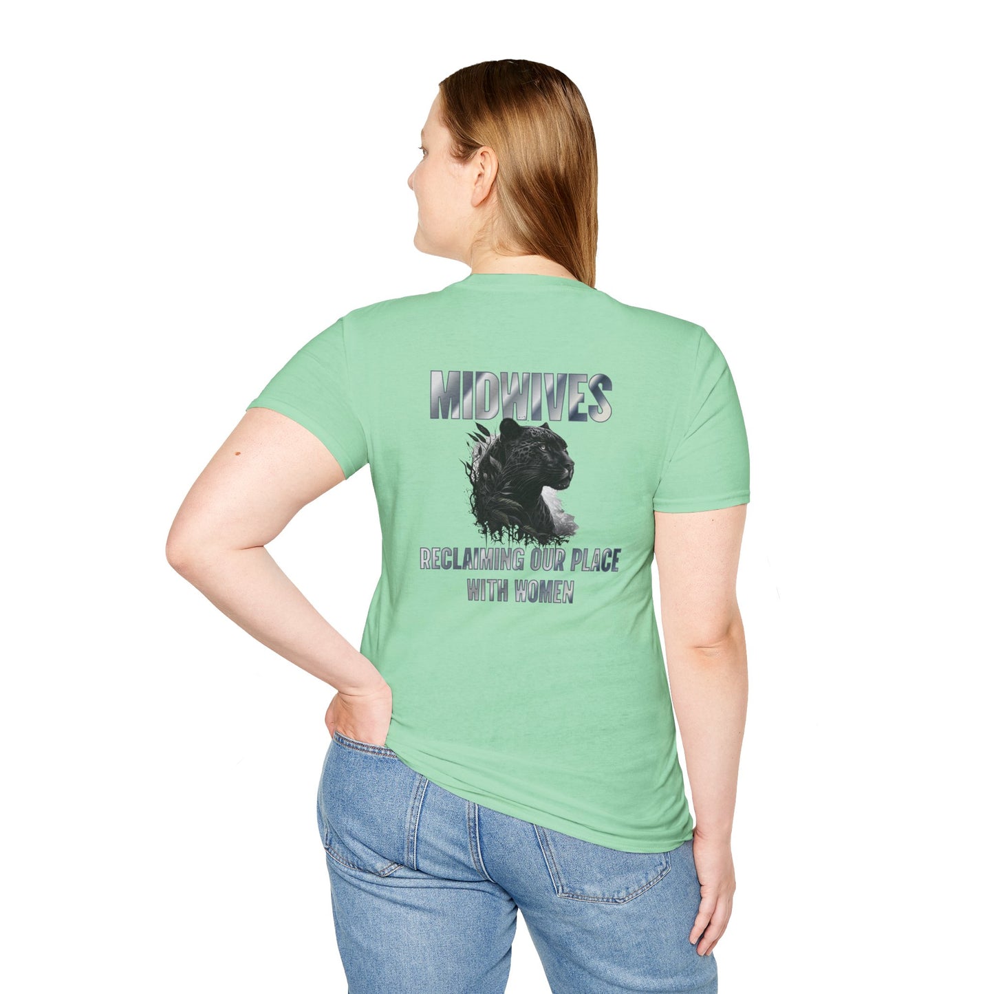 Reclaiming Our Place With Women Panther Midwife T-Shirt