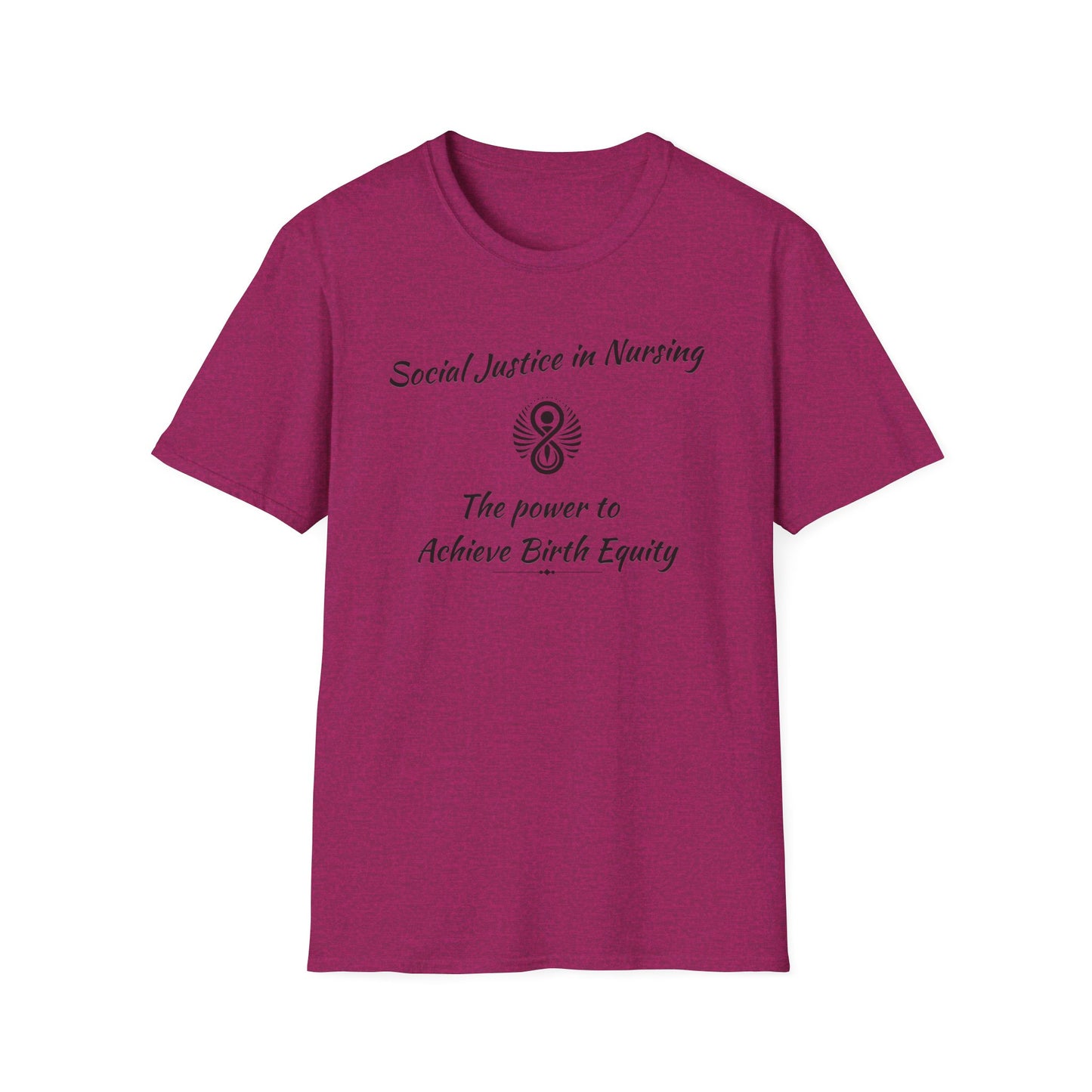 Social Justice in Nursing to Achieve Birth Equity T-Shirt
