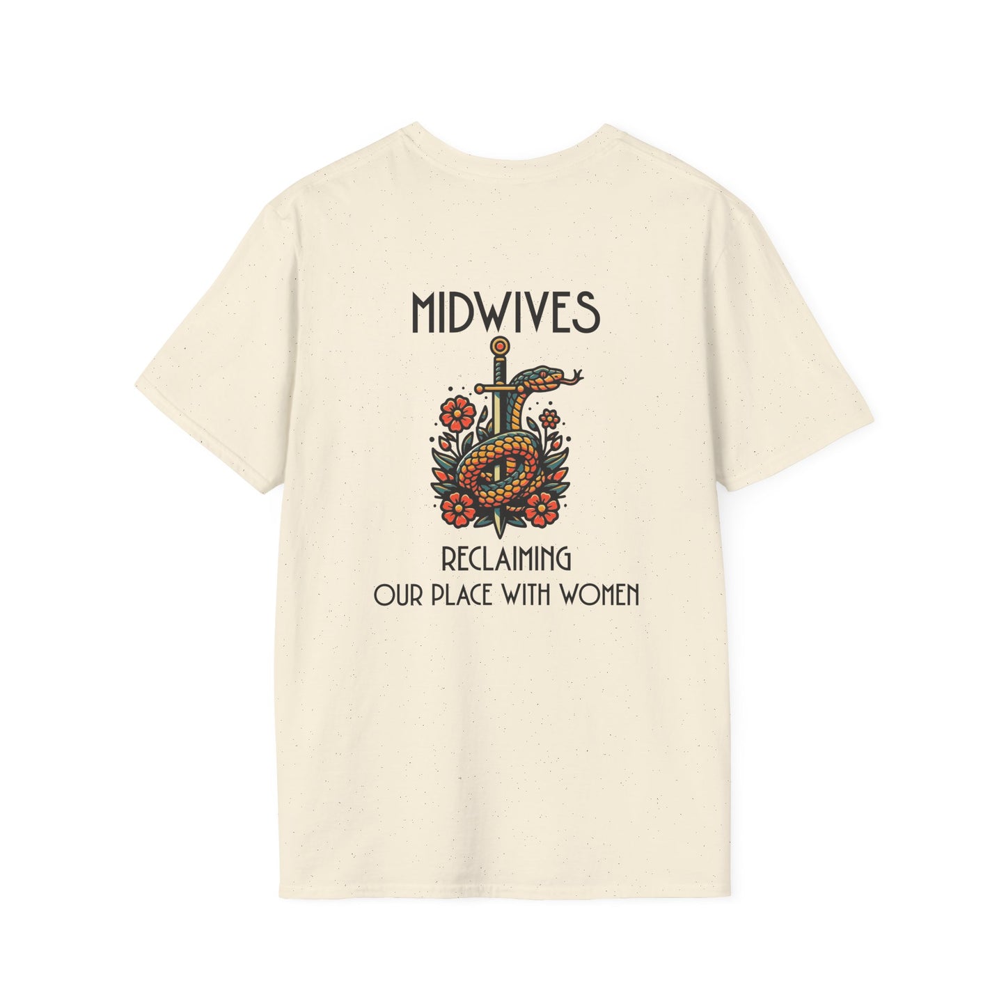 Reclaiming Our Place With Women Healing Snake Midwife T-Shirt