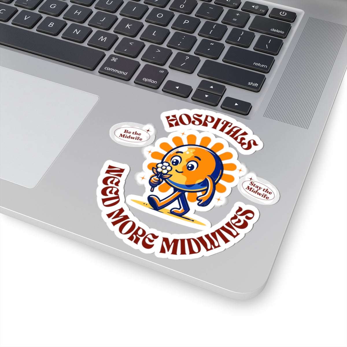 Hospitals Need More Midwives Sunshine Midwife Sticker