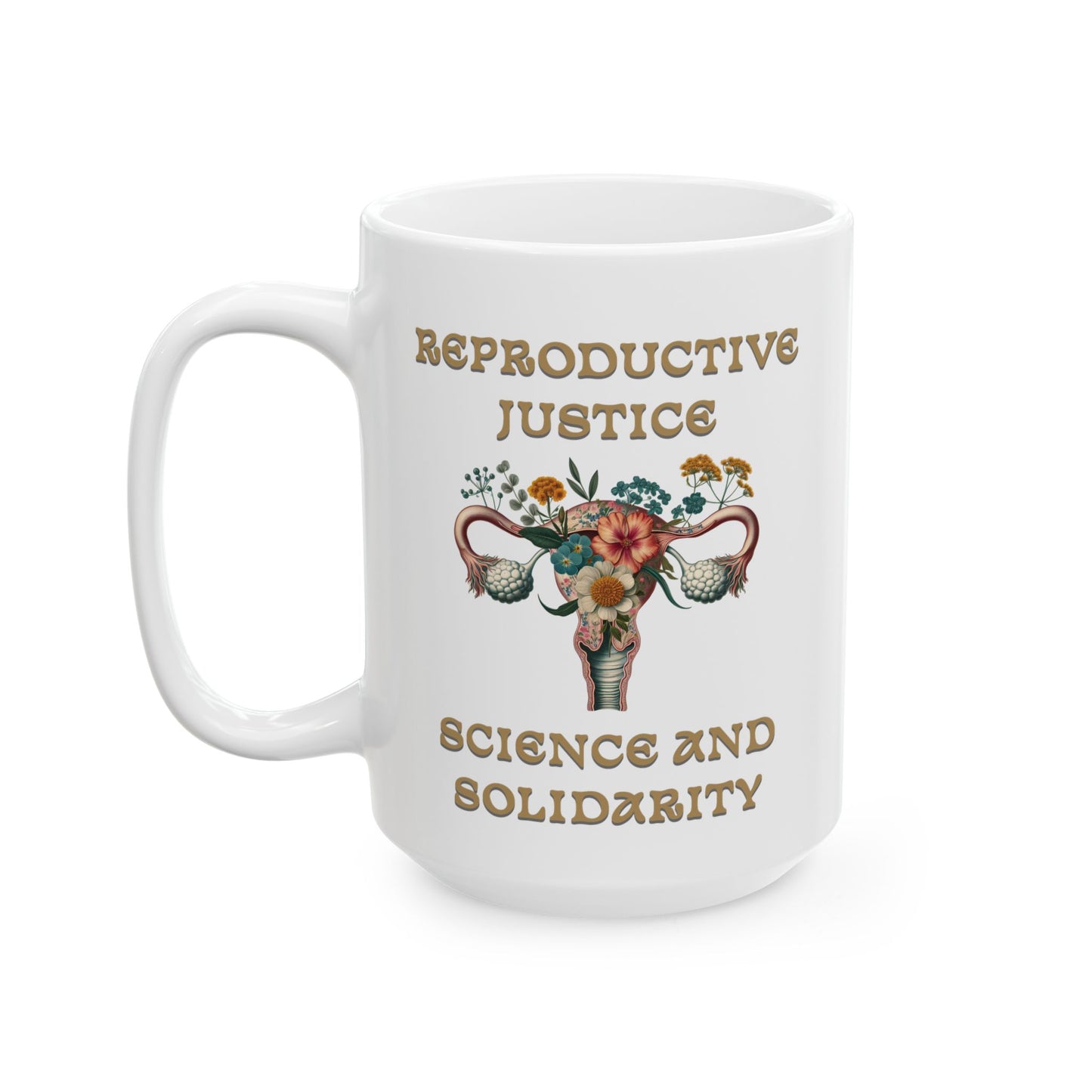 Reproductive Justice Science & Solidarity Uterus Mug