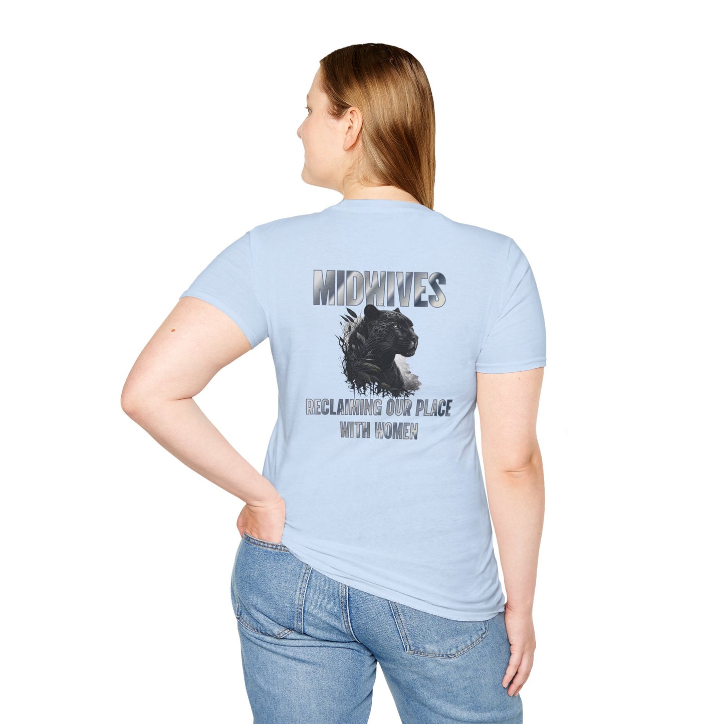 Reclaiming Our Place With Women Panther Midwife T-Shirt