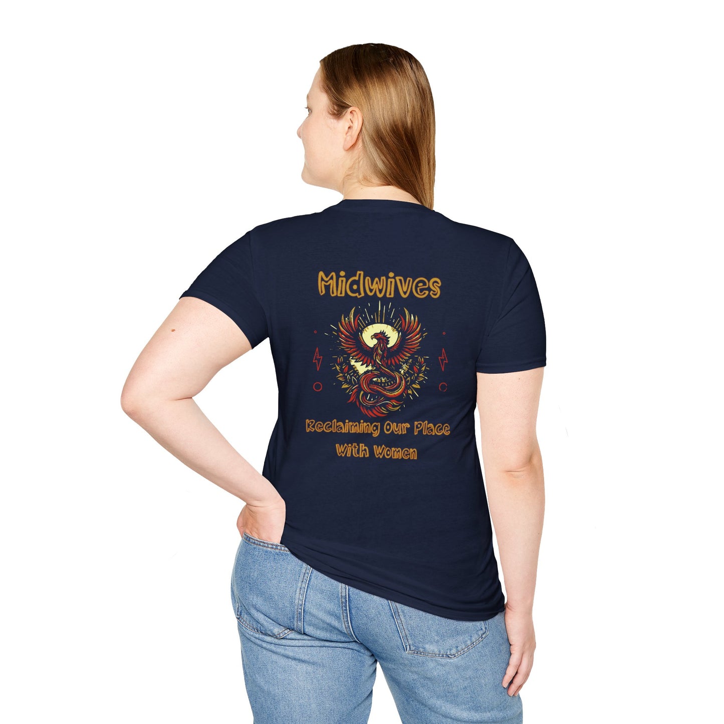 Reclaiming Our Place With Women Phoenix Midwife T-shirt