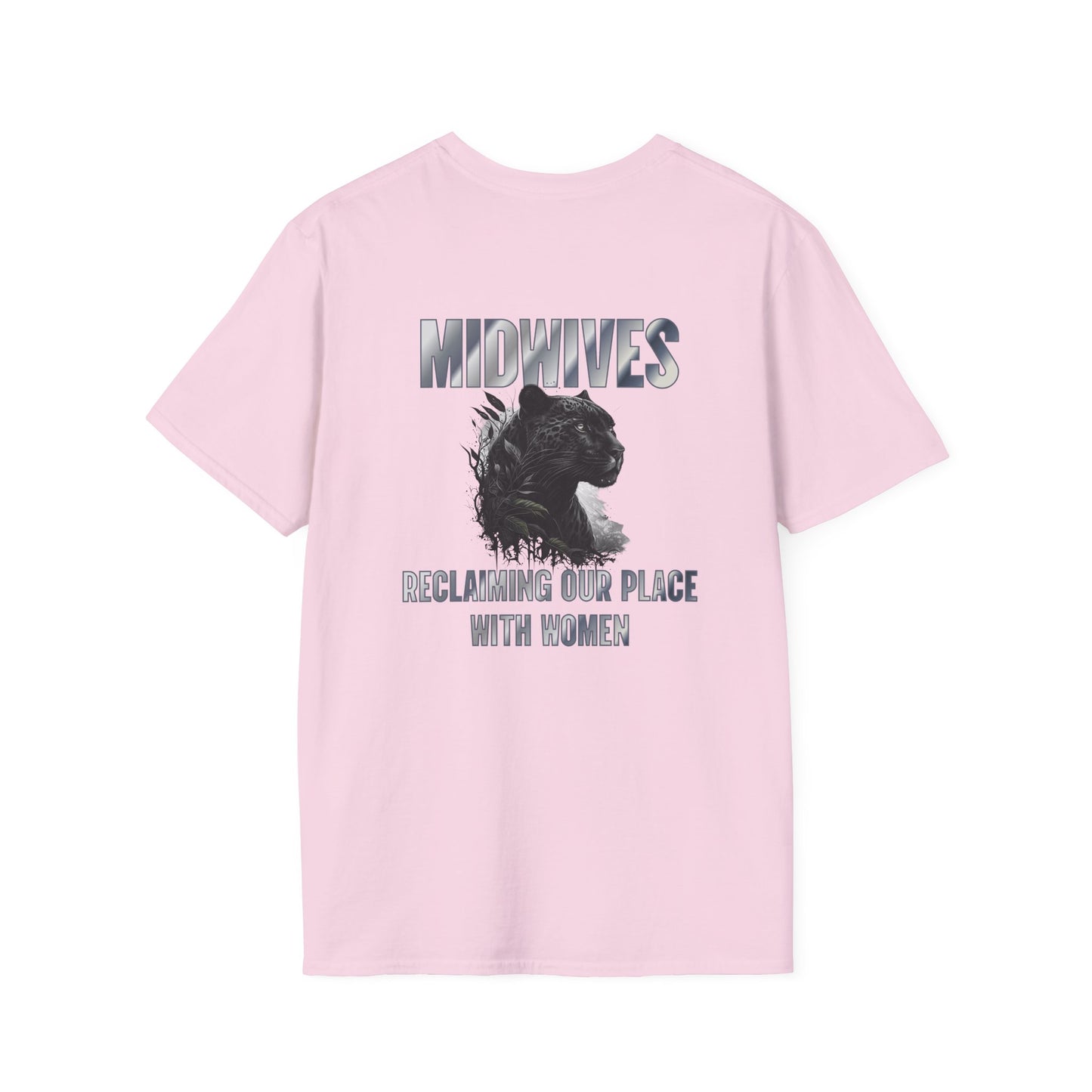 Reclaiming Our Place With Women Panther Midwife T-Shirt