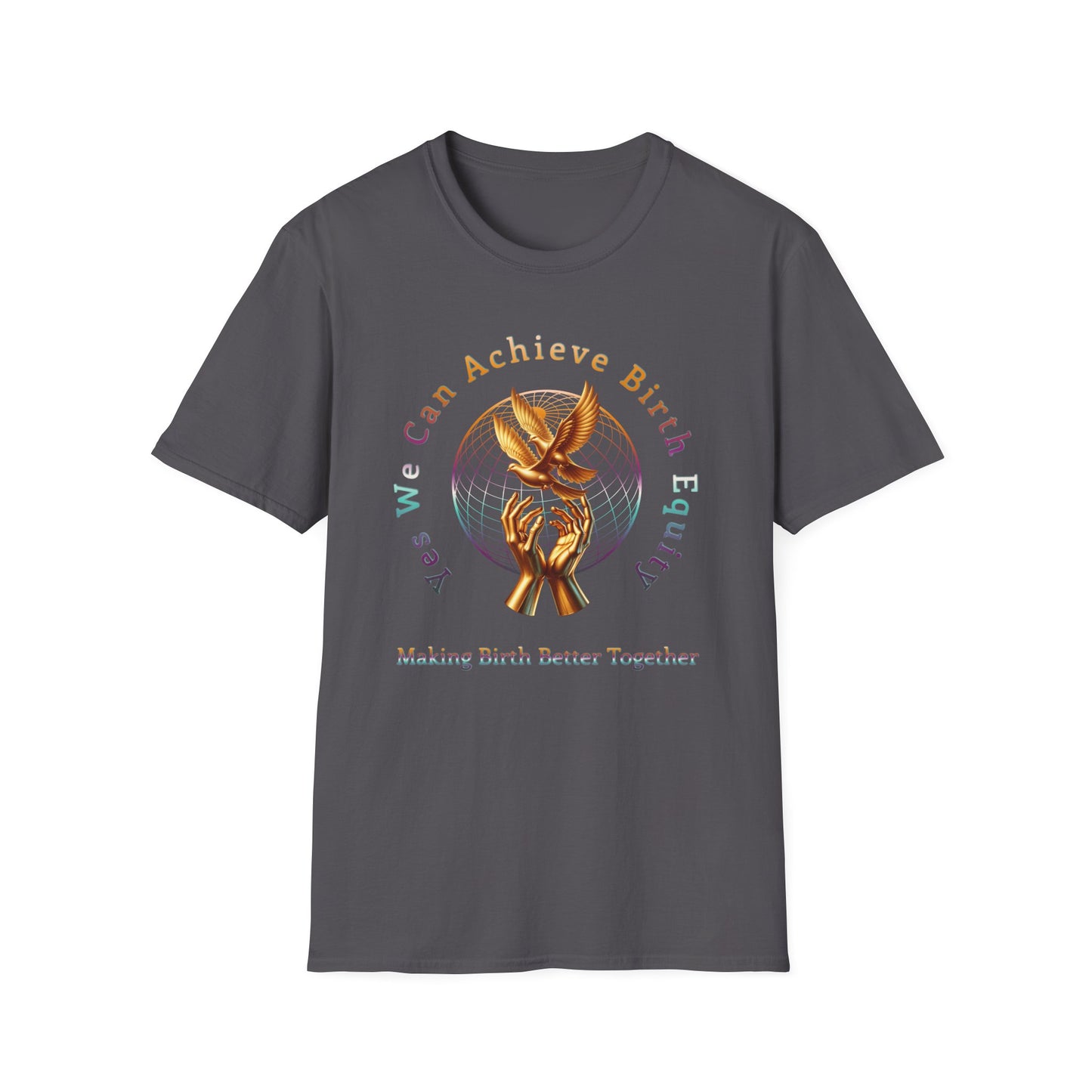 Yes We Can Achieve Birth Equity Golden Doves T-Shirt