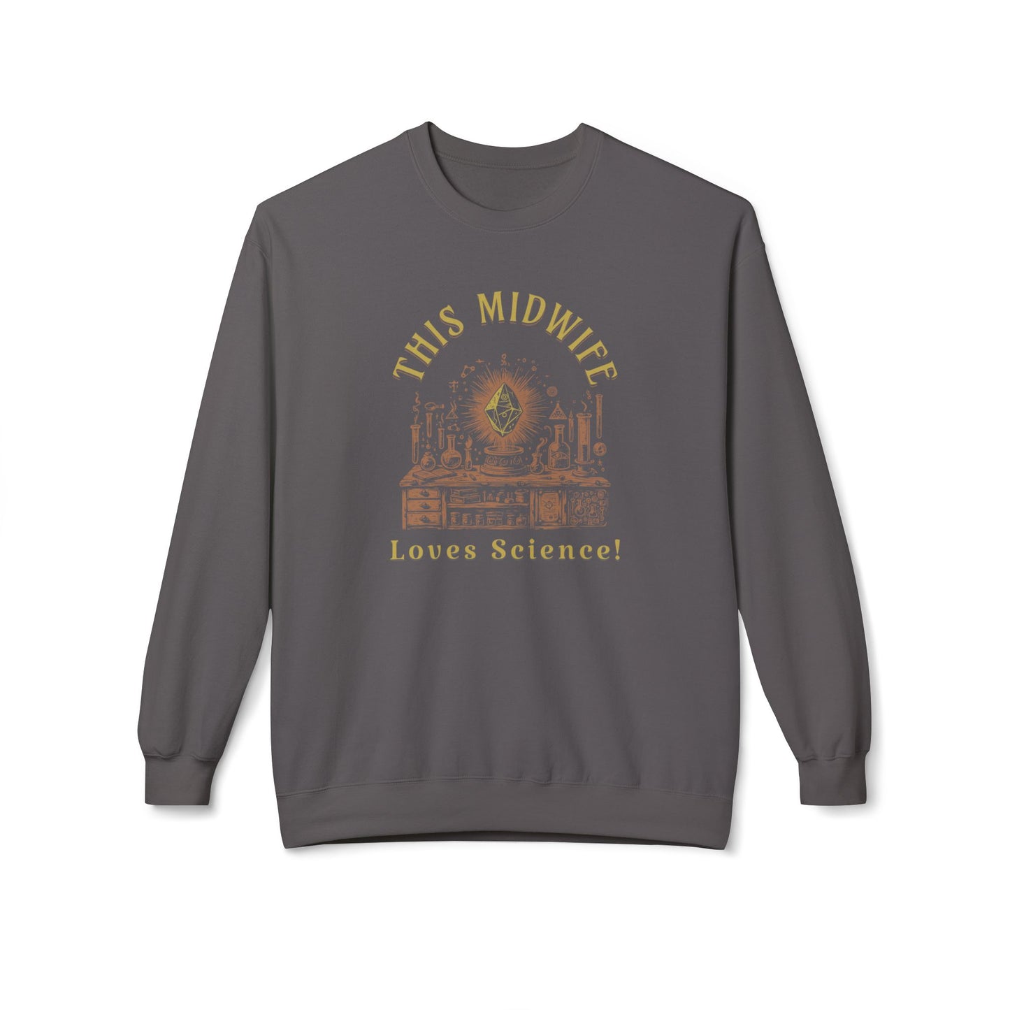 This Midwife Loves Science Sweatshirt