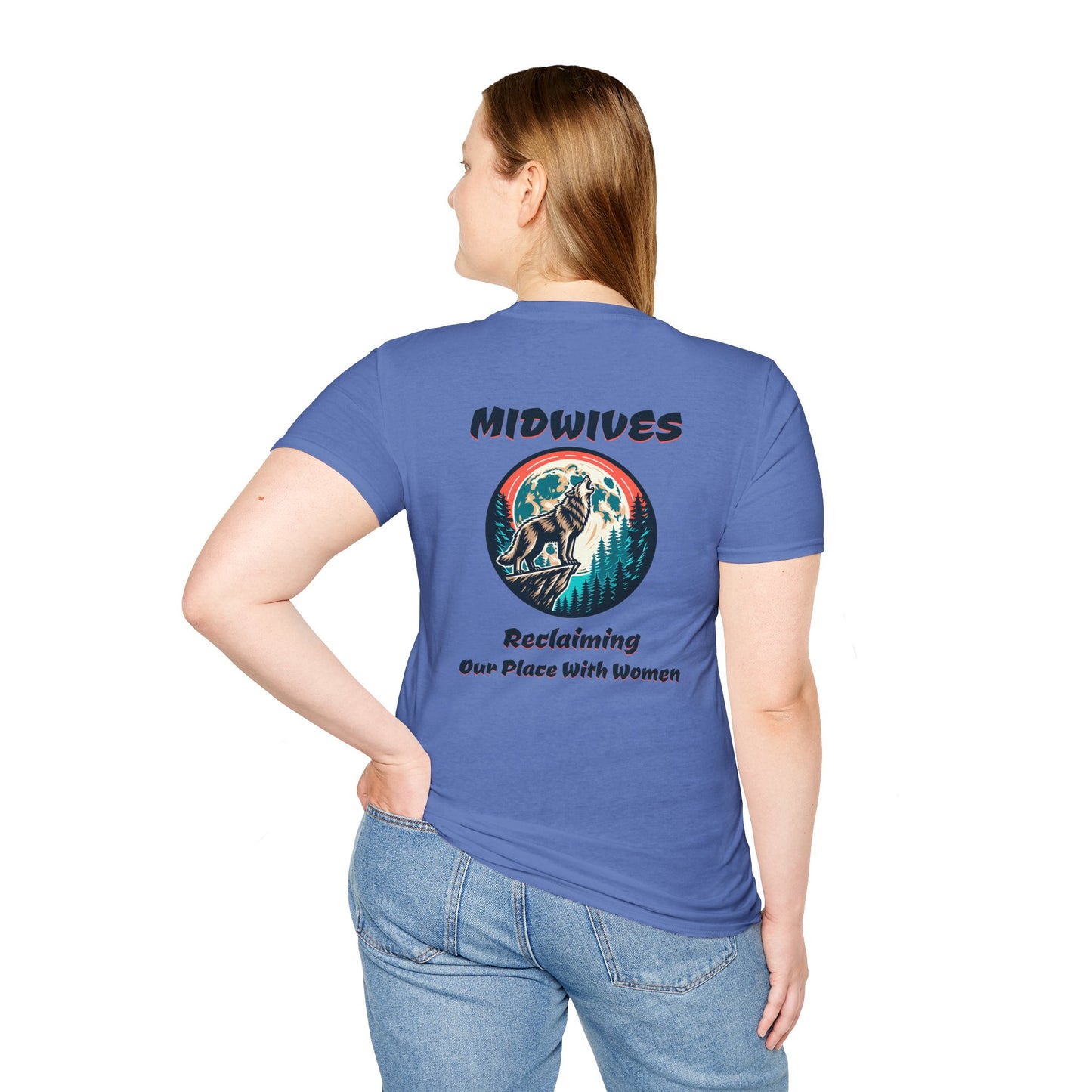 Reclaiming Our Place With Women Wolf Midwife T-Shirt