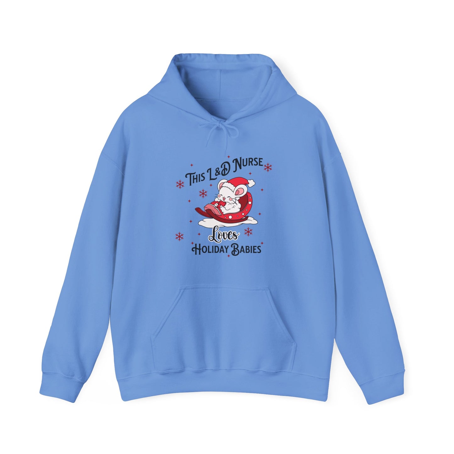 L&D Nurse Loves Holiday Babies Sleigh / Hoodie Sweatshirt