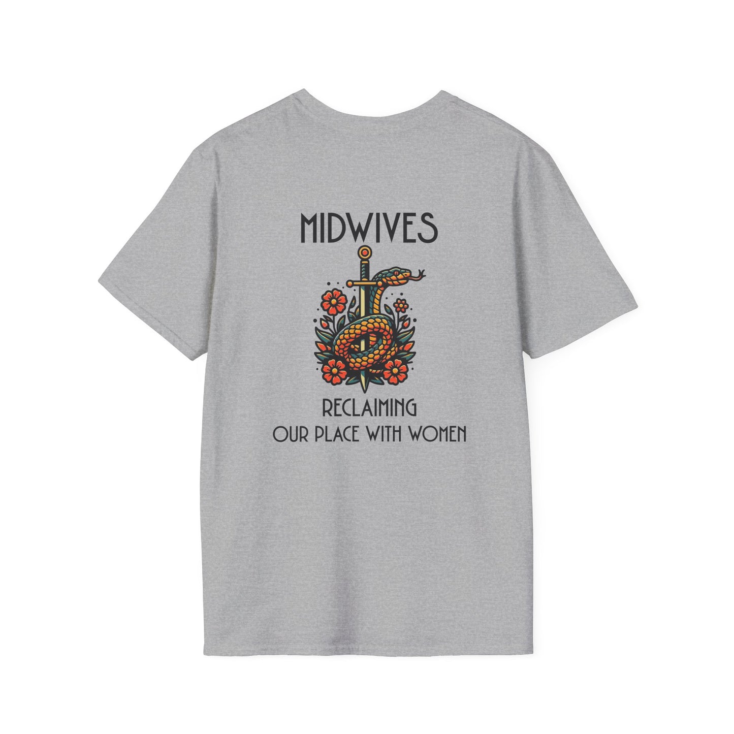 Reclaiming Our Place With Women Healing Snake Midwife T-Shirt