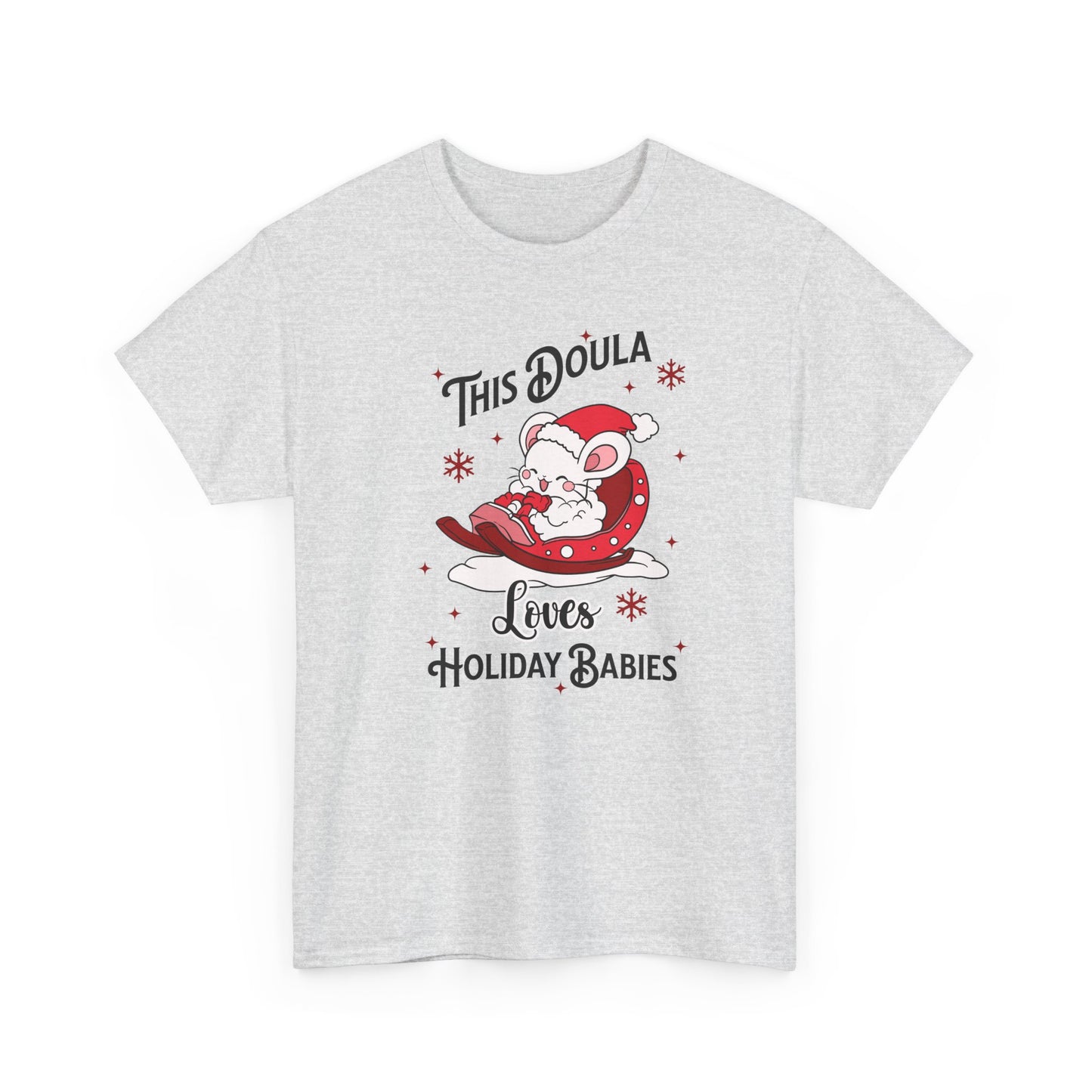 Doula Loves Holiday Babies Sleigh T-shirt