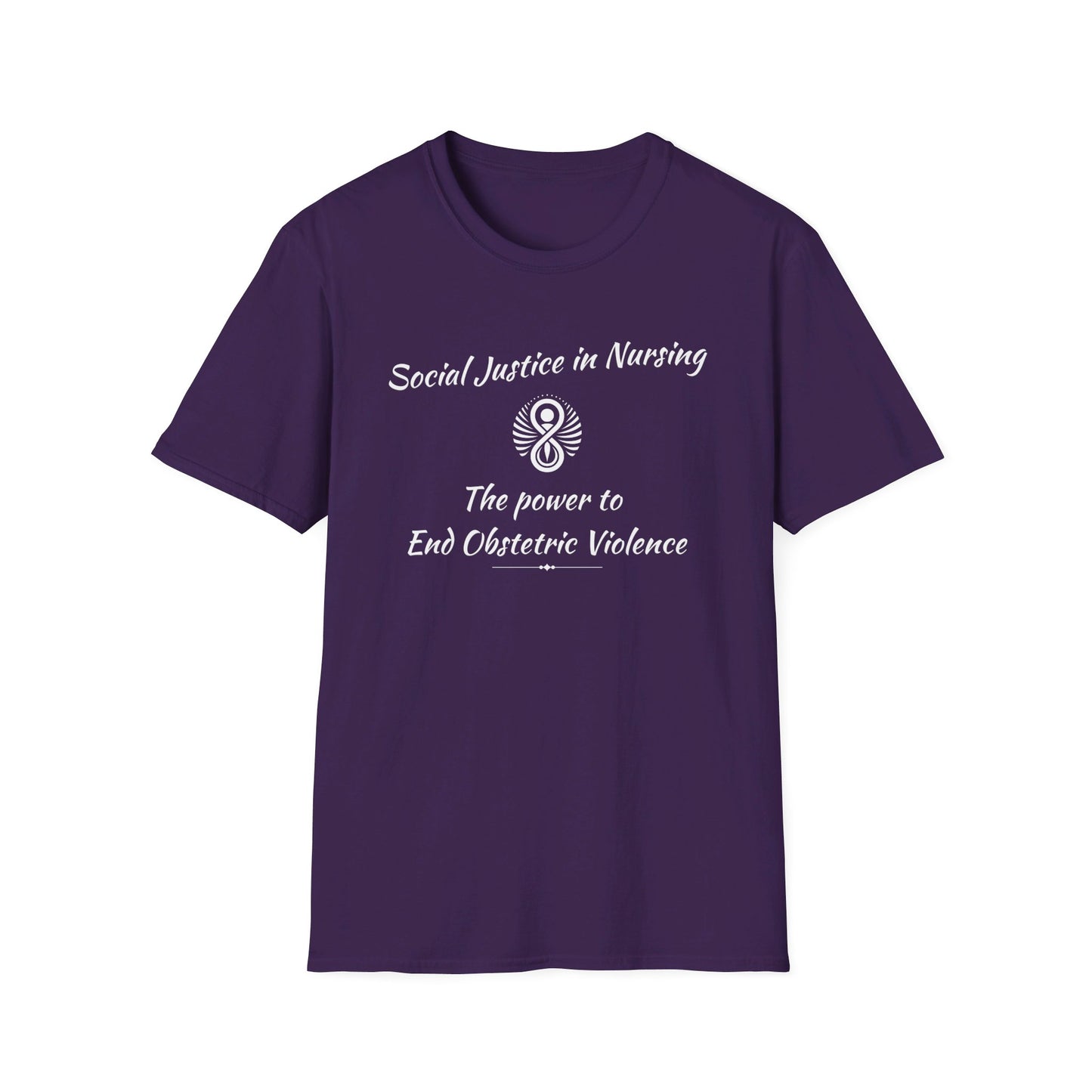 Social Justice in Nursing to End Obstetric Violence T-Shirt