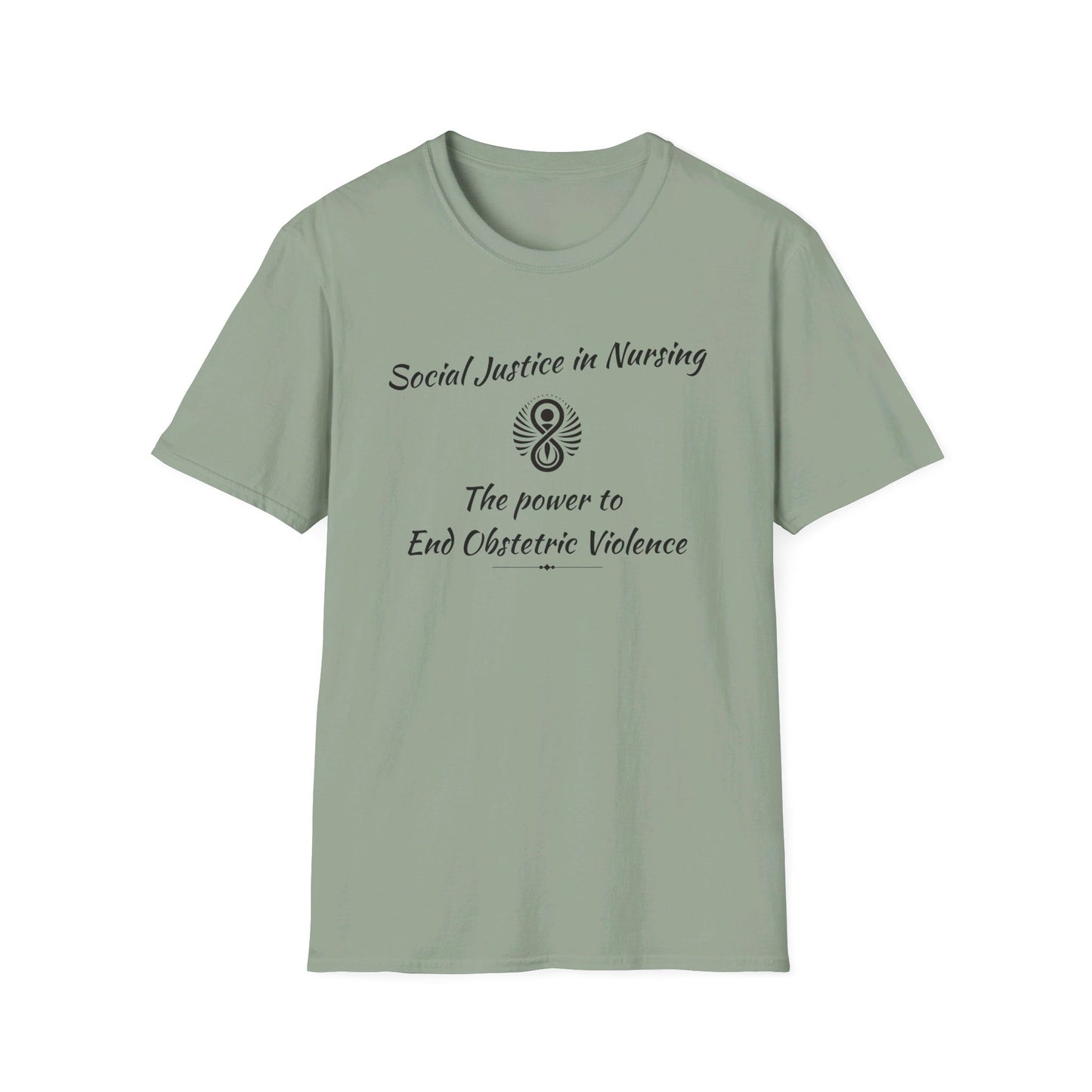 Social Justice in Nursing to End Obstetric Violence T-Shirt