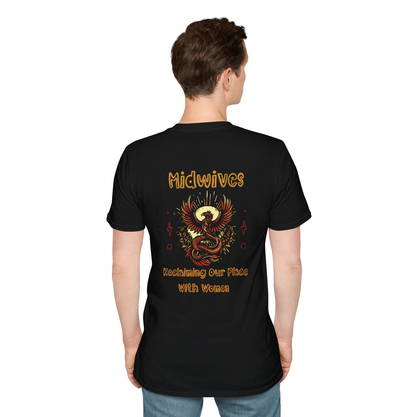 Reclaiming Our Place With Women Phoenix Midwife T-shirt
