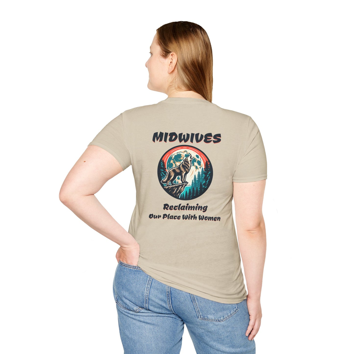 Reclaiming Our Place With Women Wolf Midwife T-Shirt