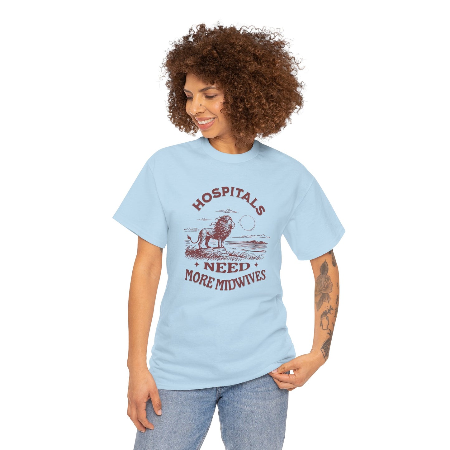 Hospitals Need More Midwives Lion T-shirt