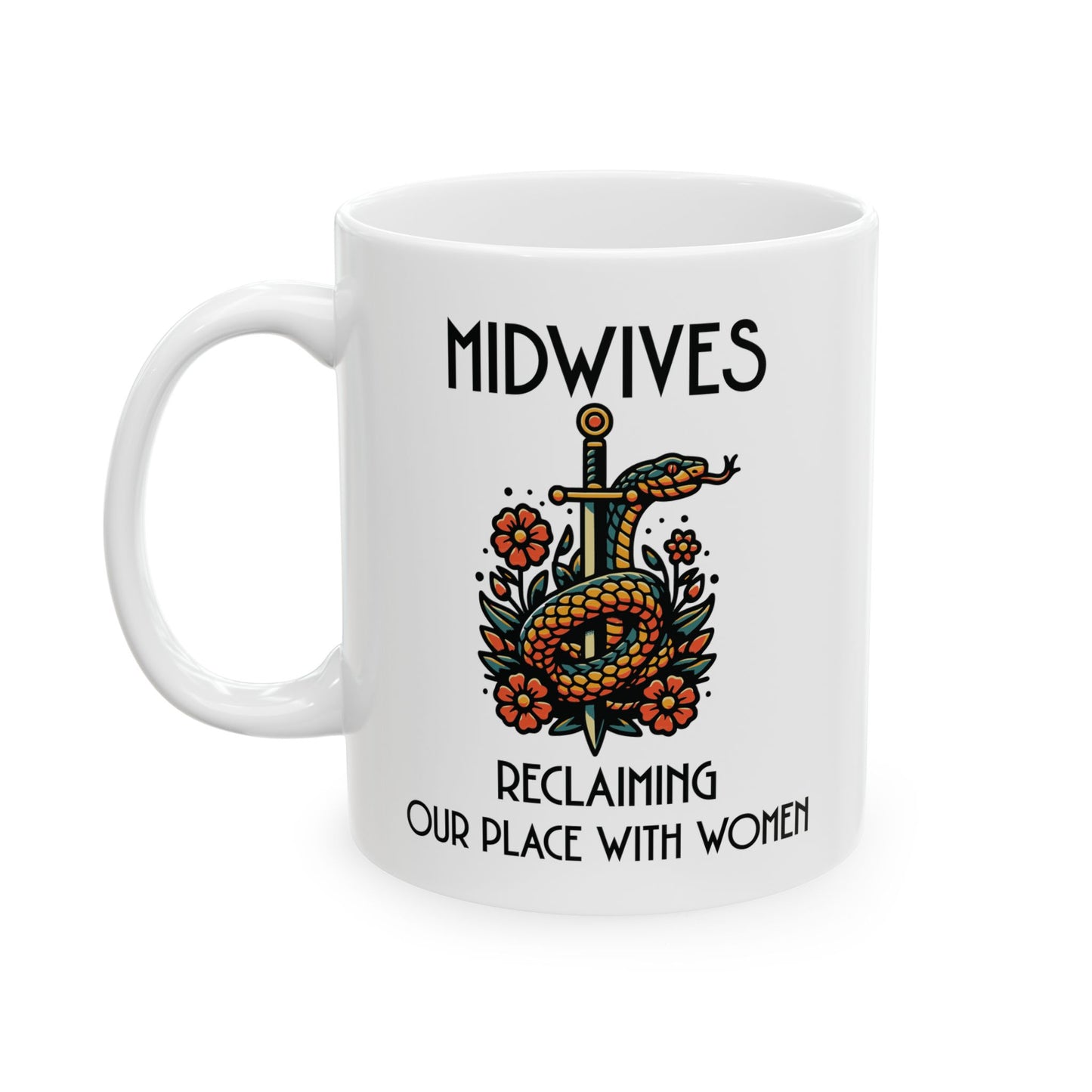 Reclaiming Our Place With Women Healing Snake Midwife Mug