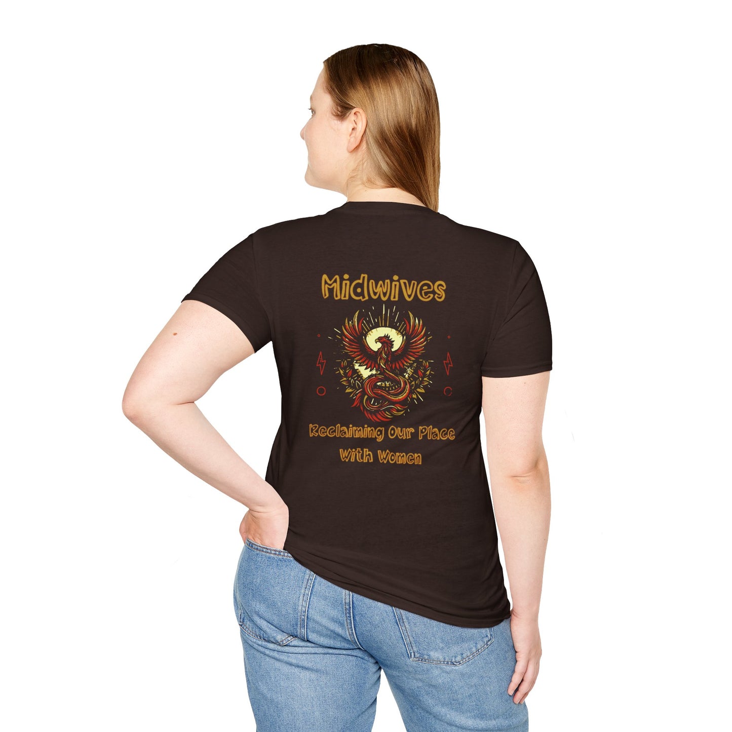 Reclaiming Our Place With Women Phoenix Midwife T-shirt