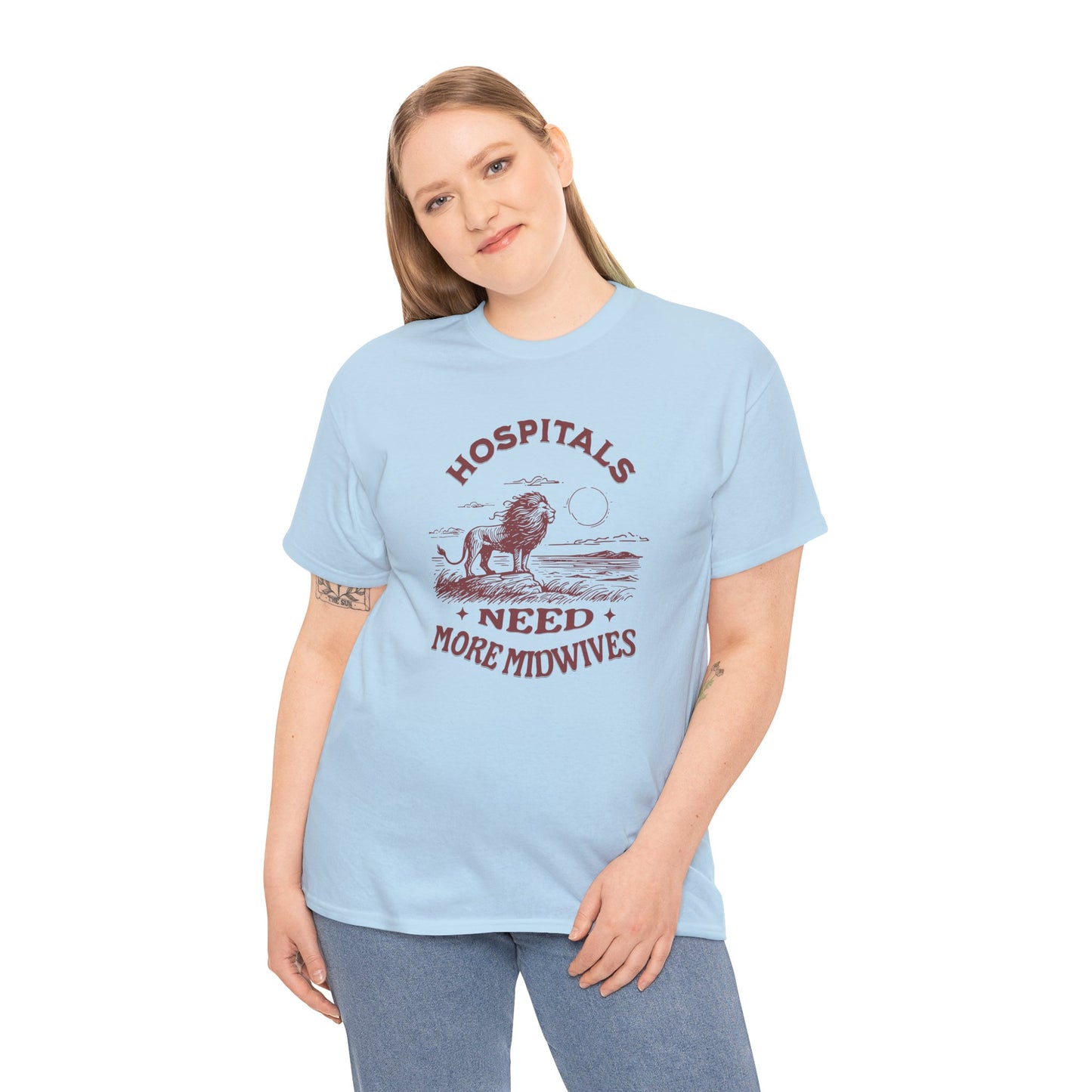 Hospitals Need More Midwives Lion T-shirt