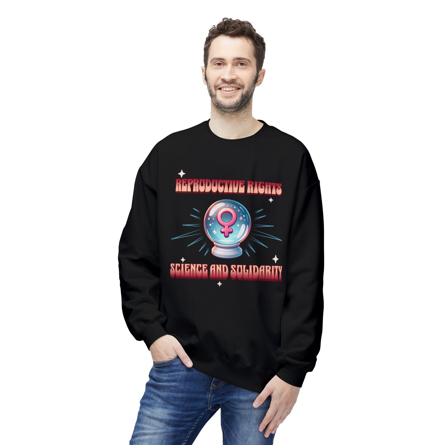Reproductive Rights Science and Solidarity Sweatshirt