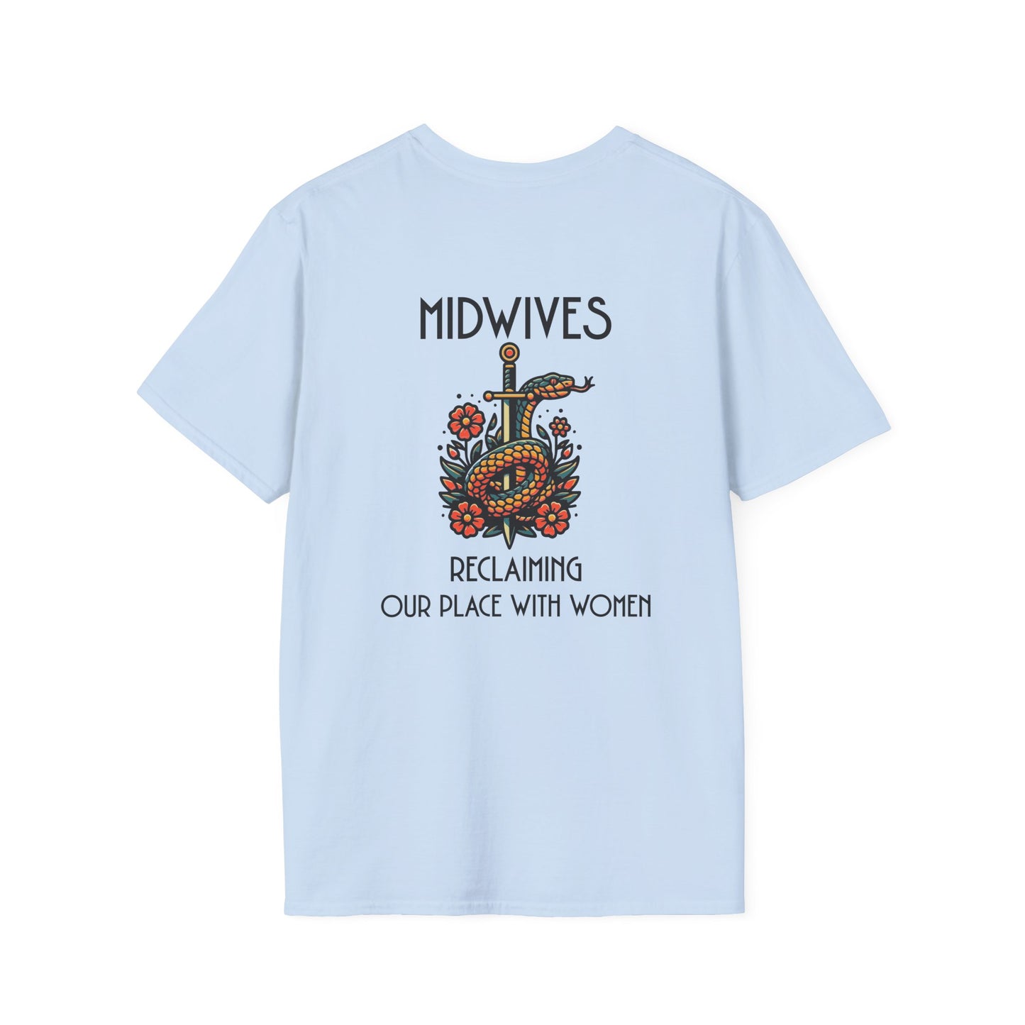 Reclaiming Our Place With Women Healing Snake Midwife T-Shirt