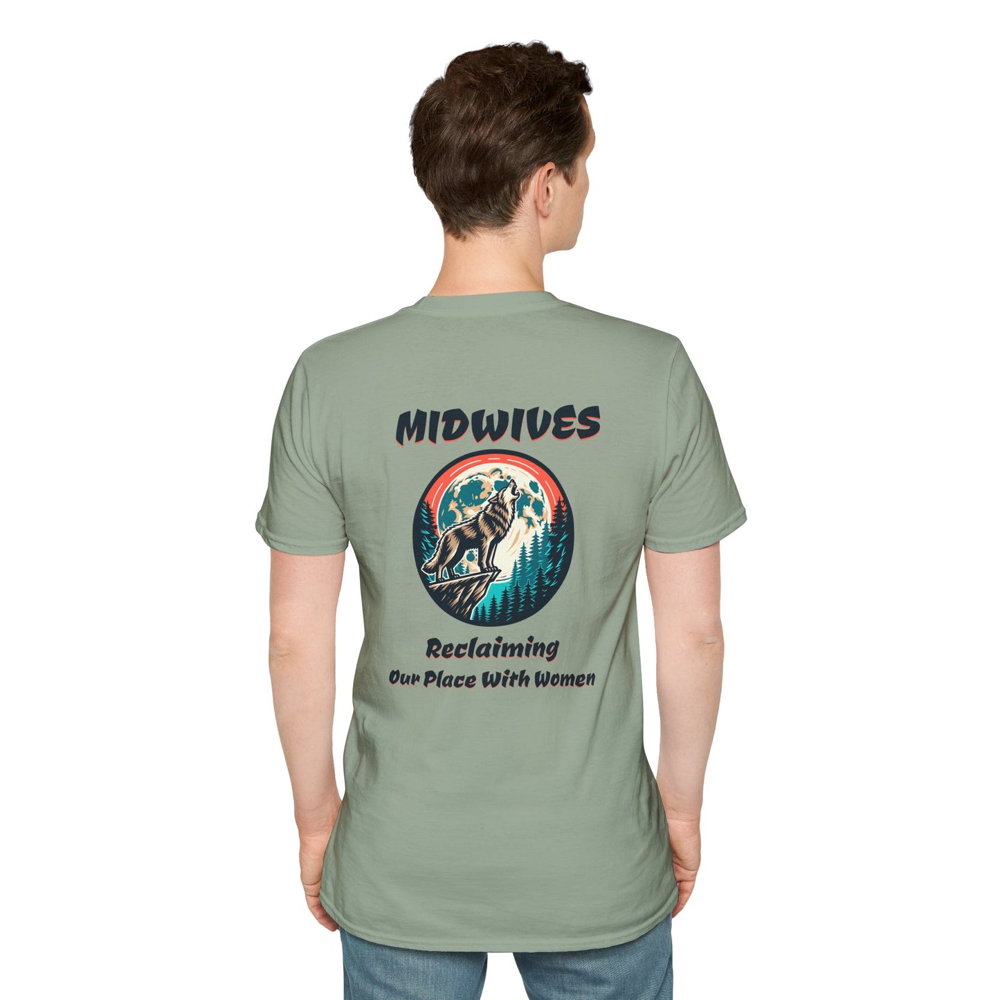 Reclaiming Our Place With Women Wolf Midwife T-Shirt