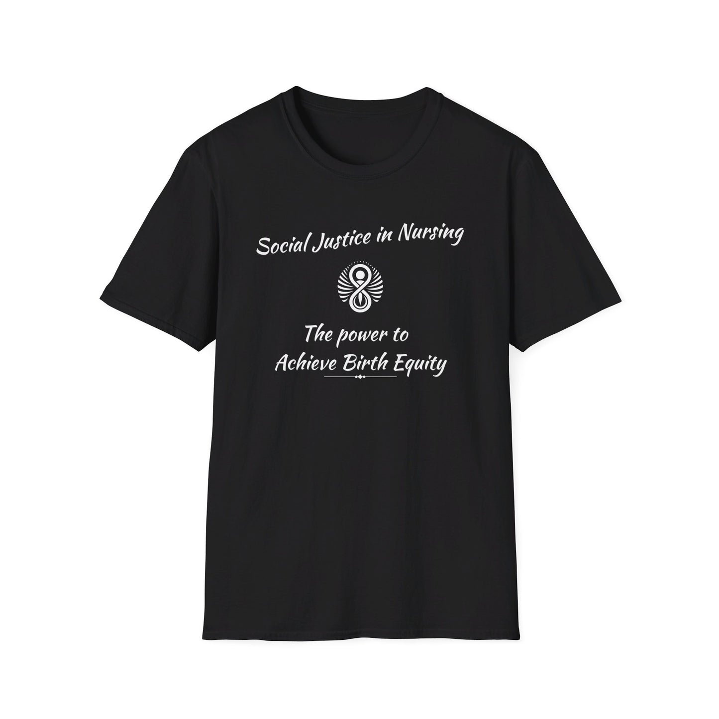 Social Justice in Nursing to Achieve Birth Equity T-Shirt