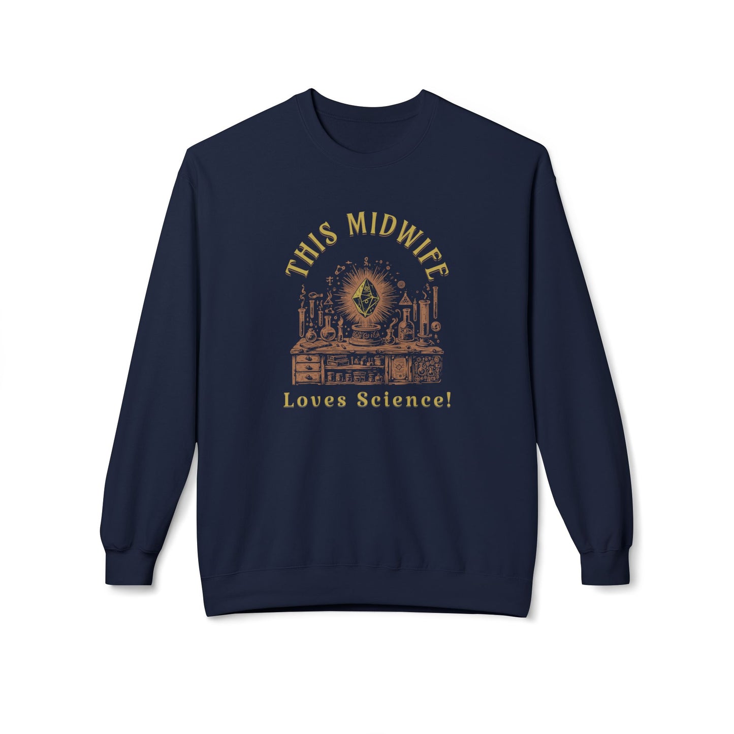 This Midwife Loves Science Sweatshirt