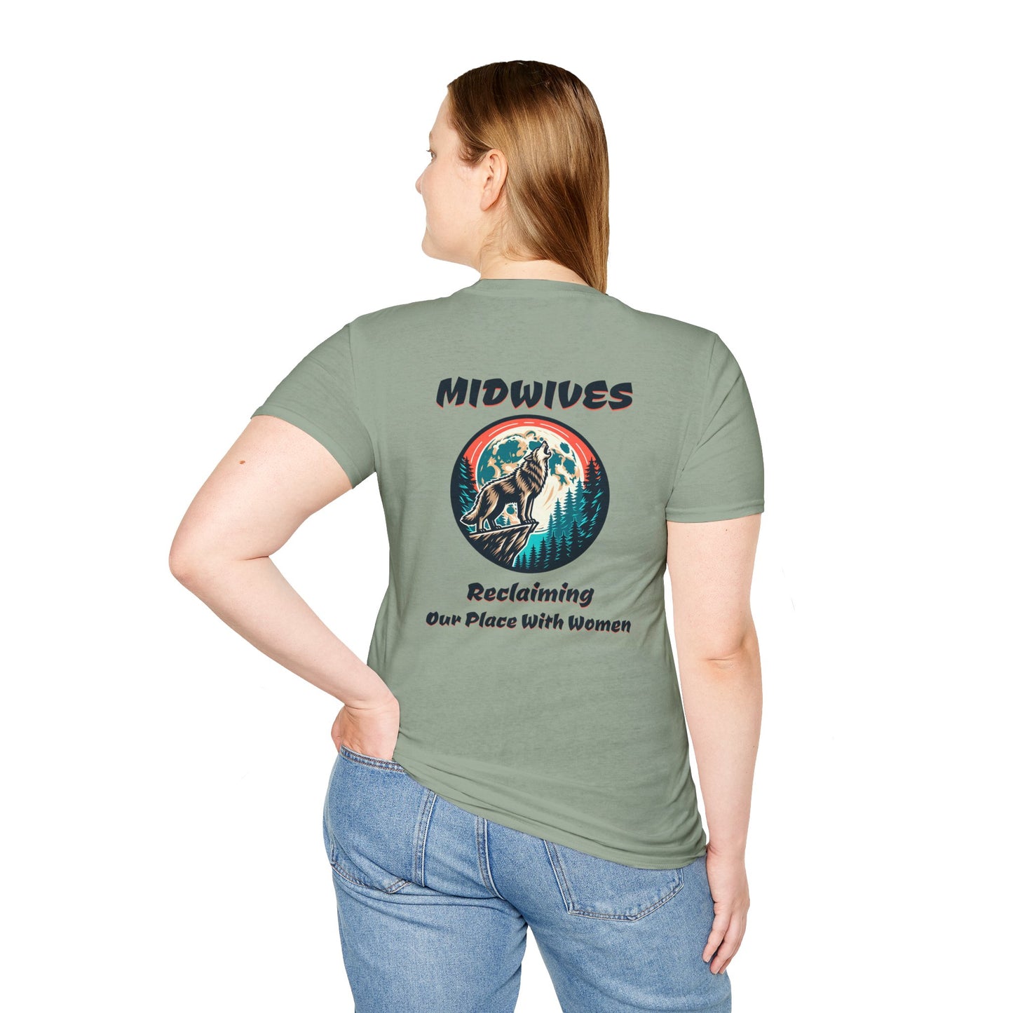 Reclaiming Our Place With Women Wolf Midwife T-Shirt