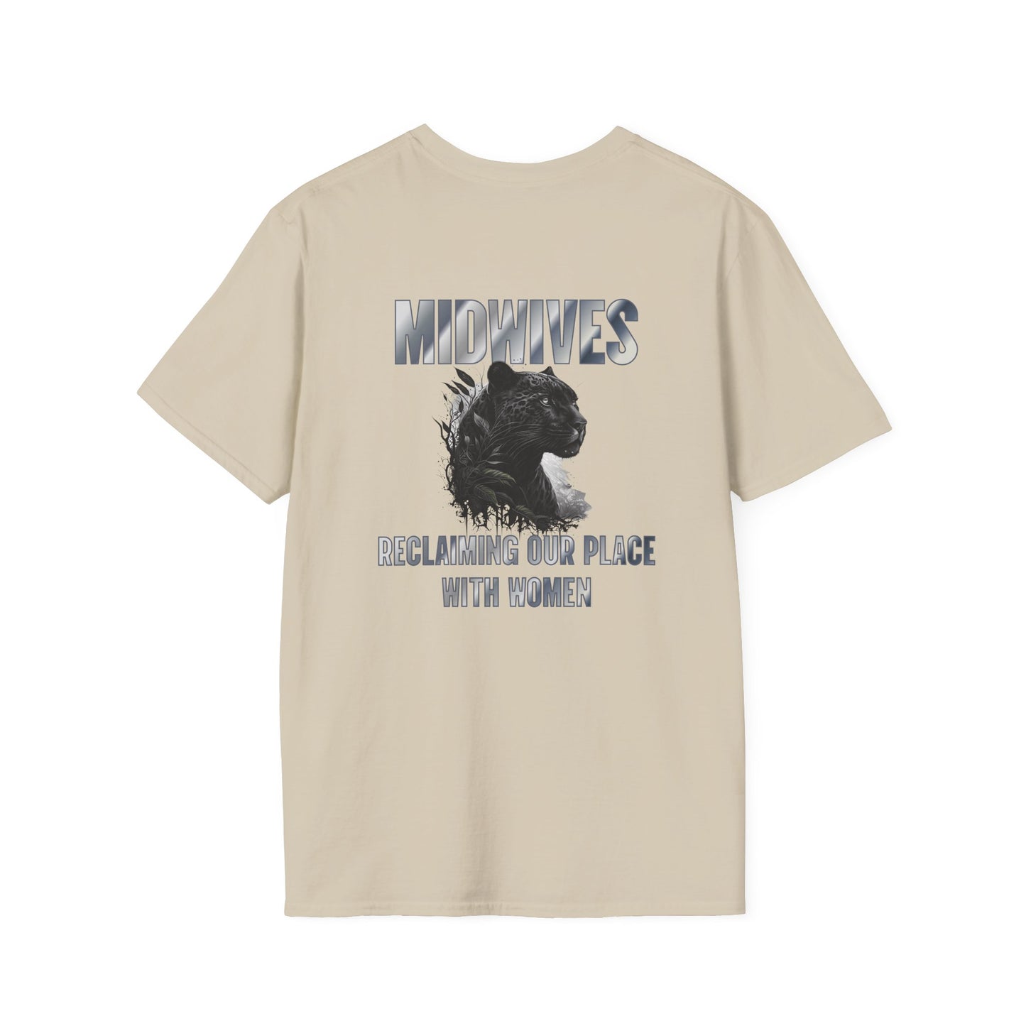 Reclaiming Our Place With Women Panther Midwife T-Shirt