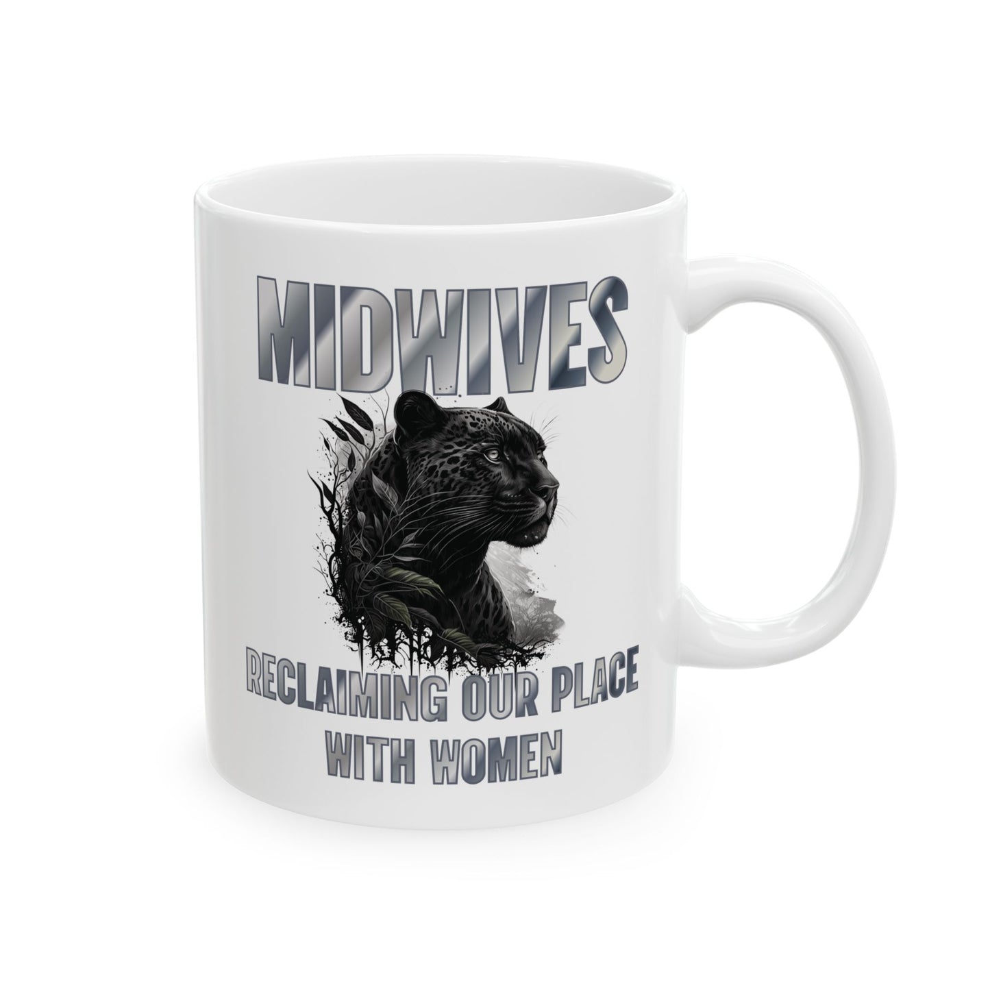 Reclaiming Our Place With Women Panther Midwife Mug