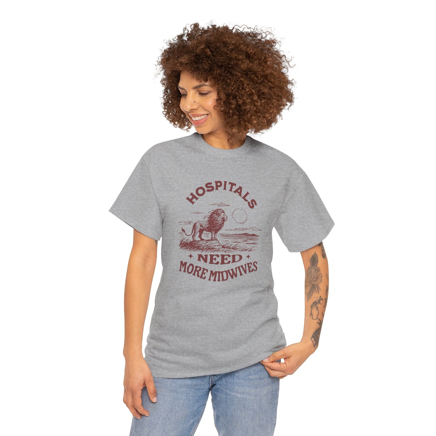 Hospitals Need More Midwives Lion T-shirt