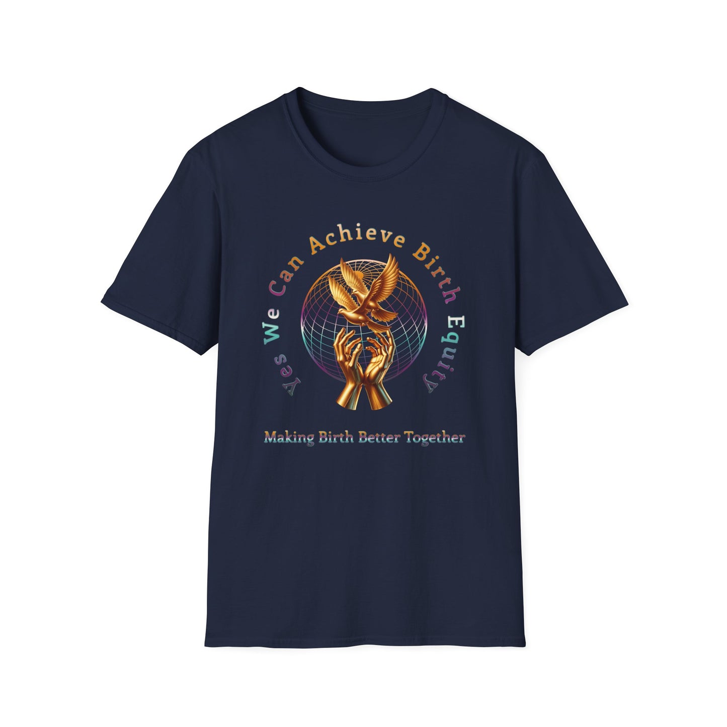 Yes We Can Achieve Birth Equity Golden Doves T-Shirt