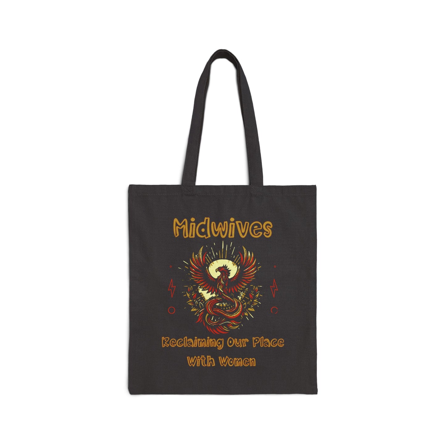 Midwife Tote Bag Reclaiming Our Place With Women Phoenix