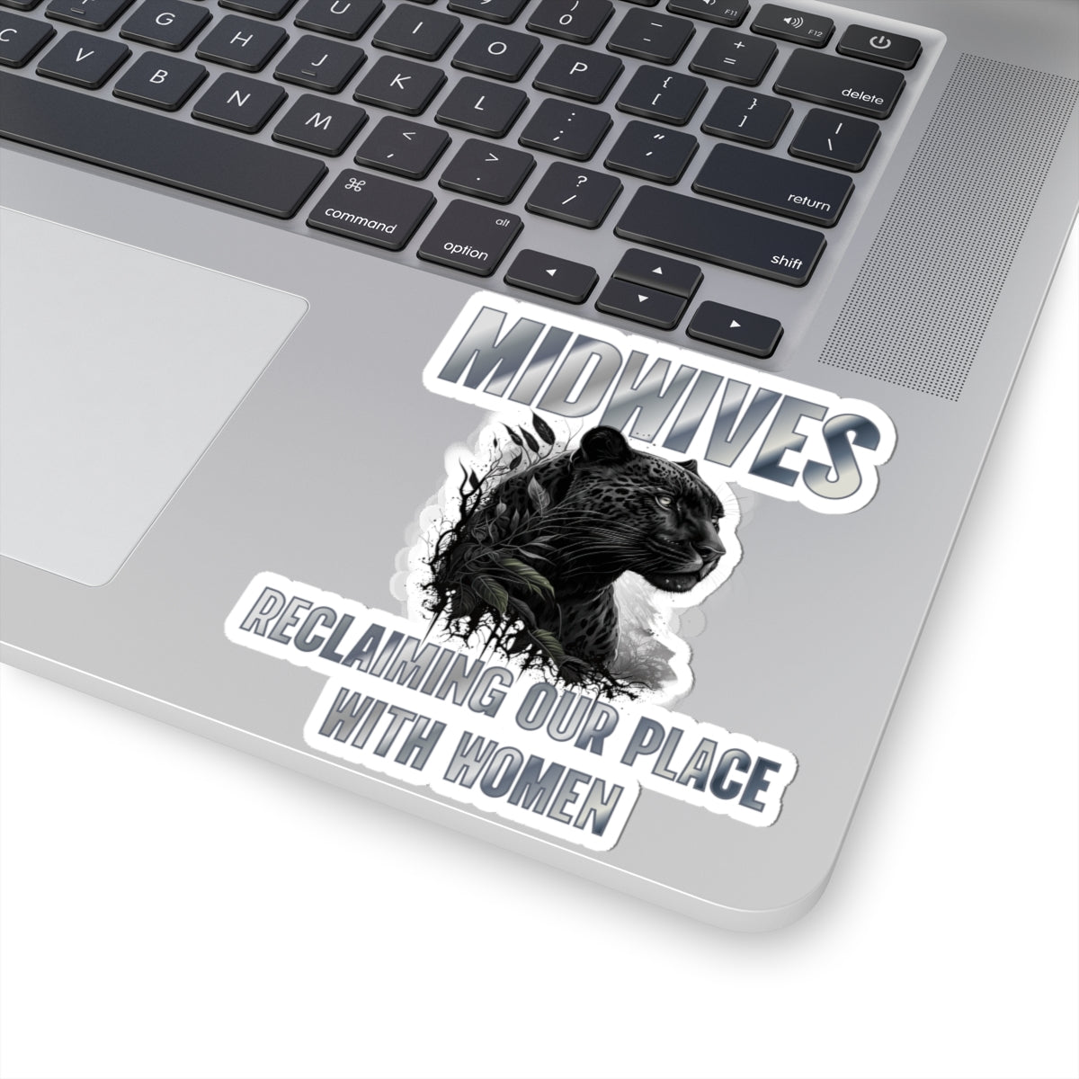 Midwives Reclaiming Our Place With Women Panther Midwife Sticker