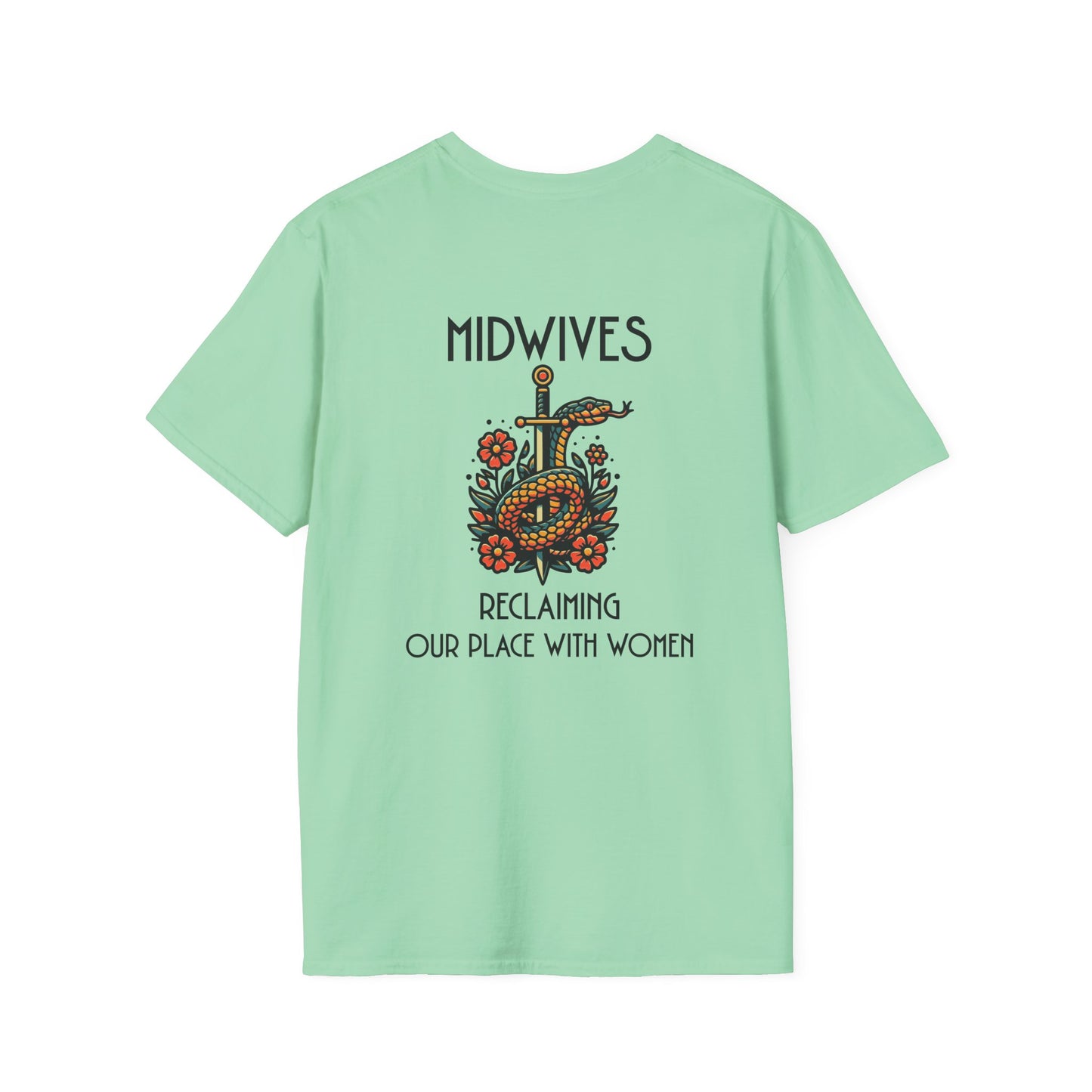 Reclaiming Our Place With Women Healing Snake Midwife T-Shirt
