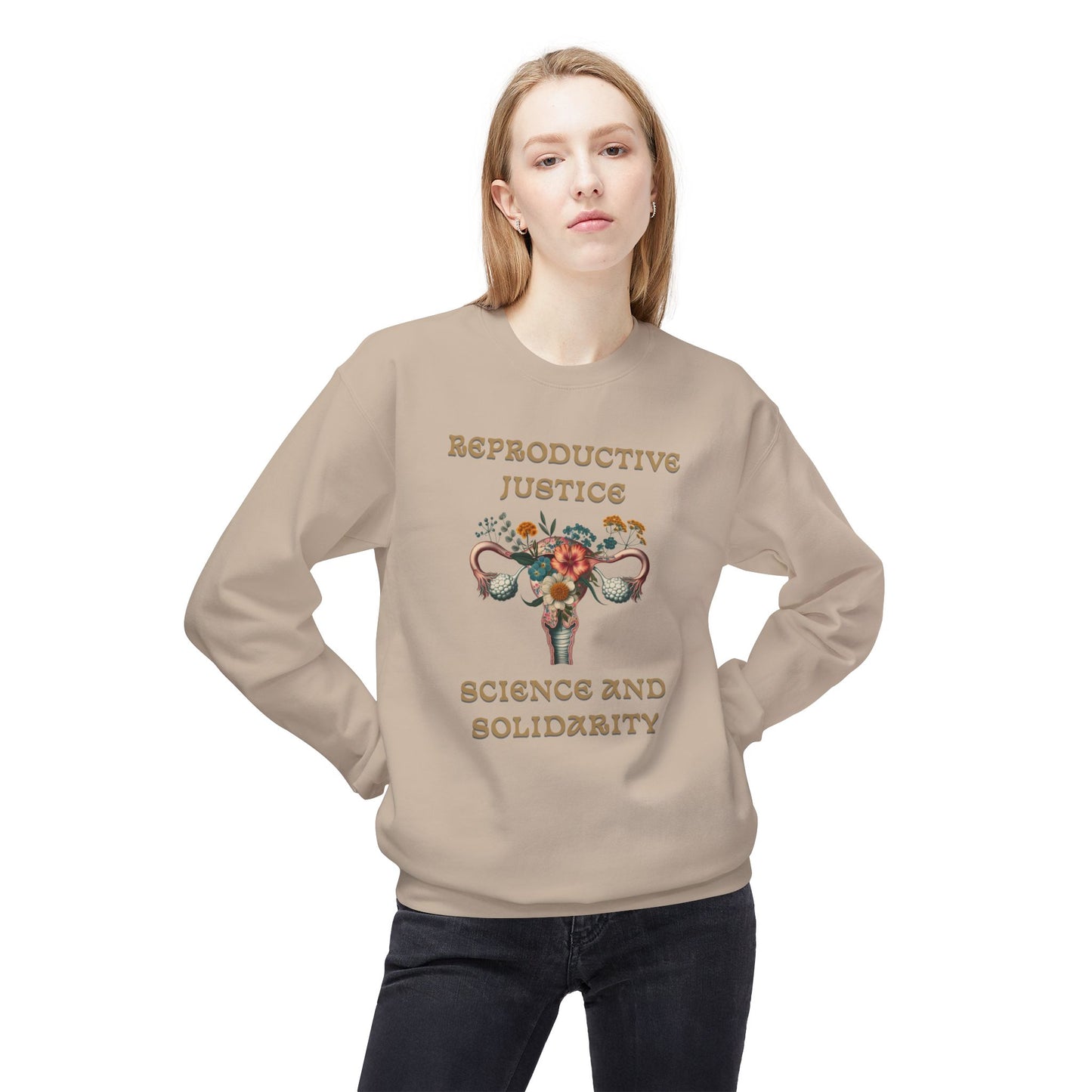 Reproductive Justice Science & Solidarity Uterus Sweatshirt