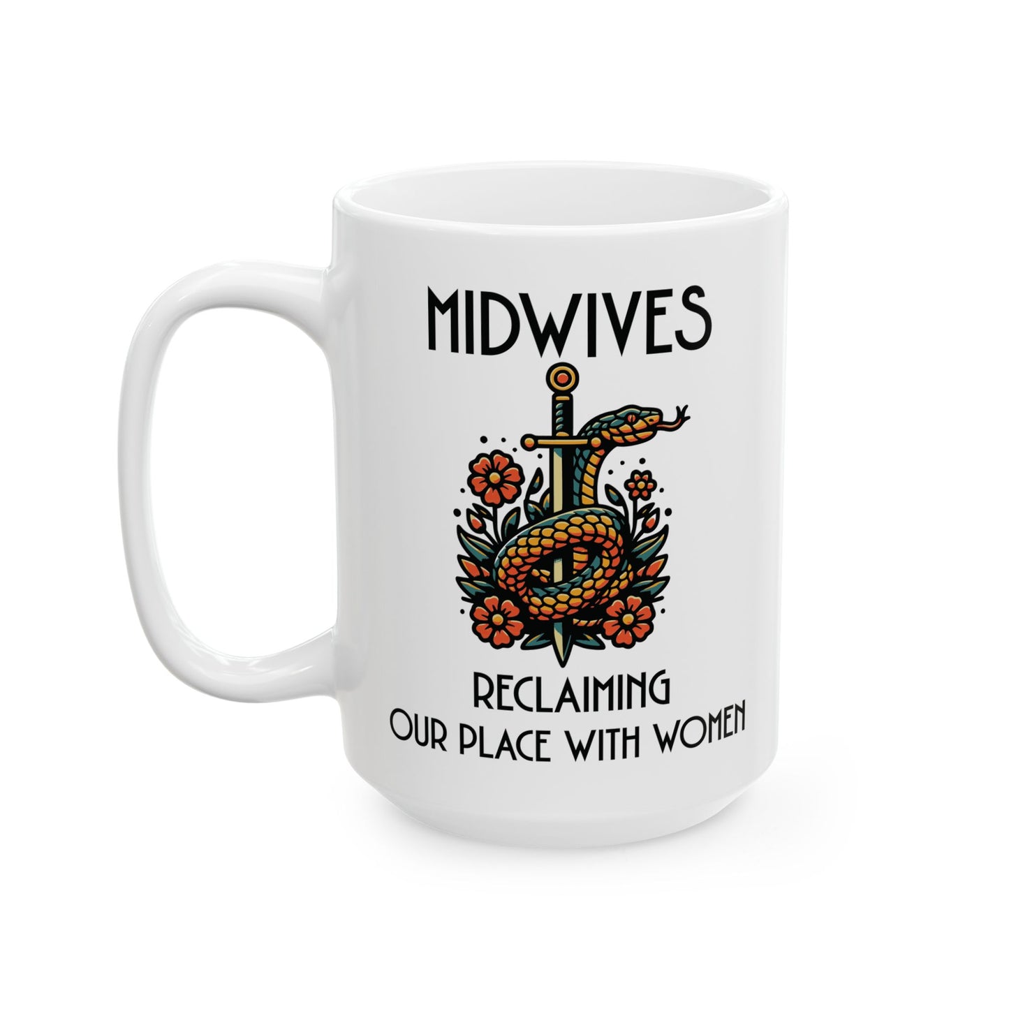 Reclaiming Our Place With Women Healing Snake Midwife Mug