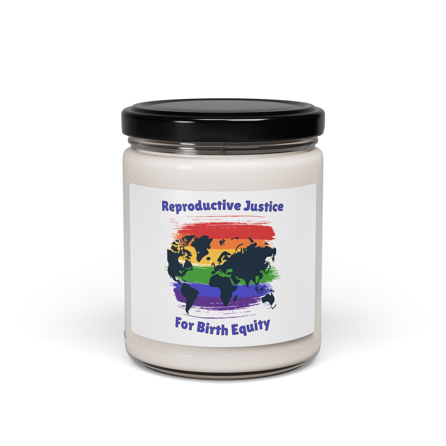 Reproductive Justice for Birth Equity Global Soy Candle