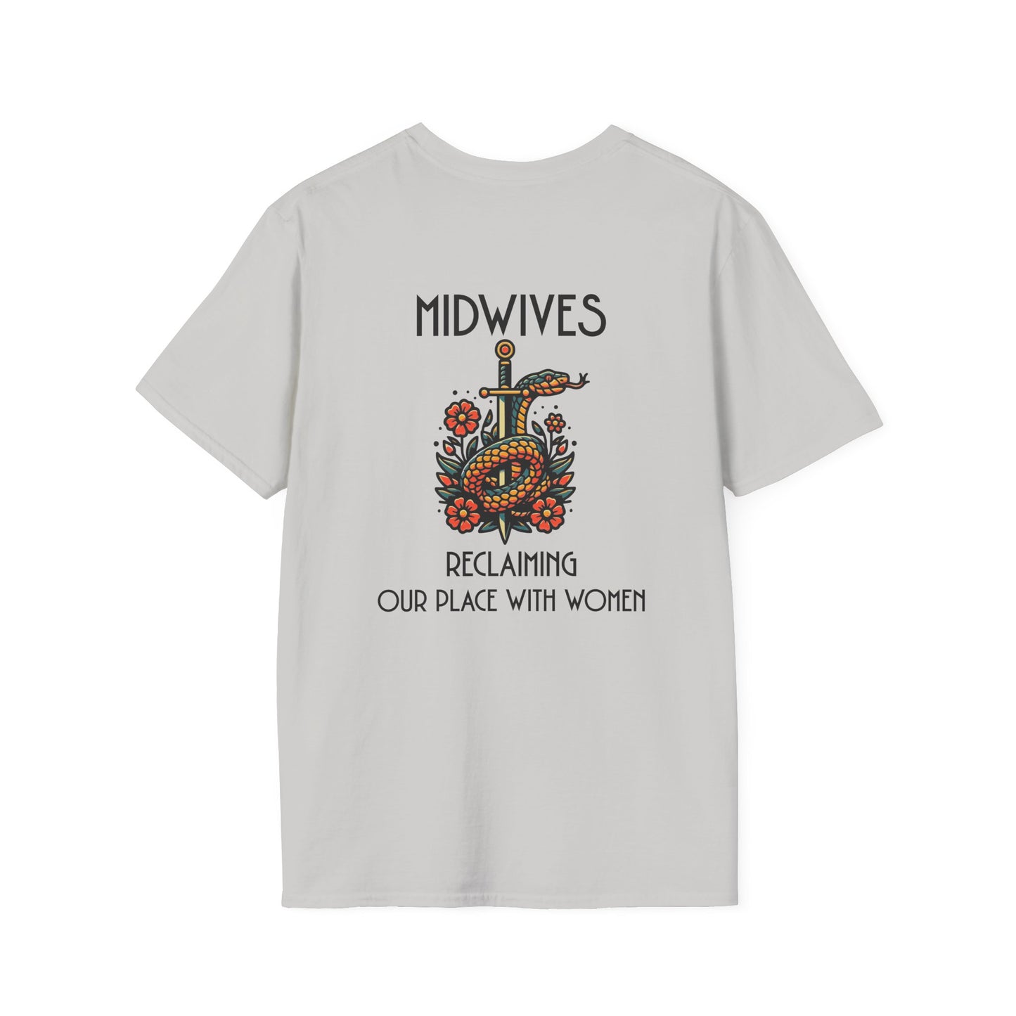Reclaiming Our Place With Women Healing Snake Midwife T-Shirt
