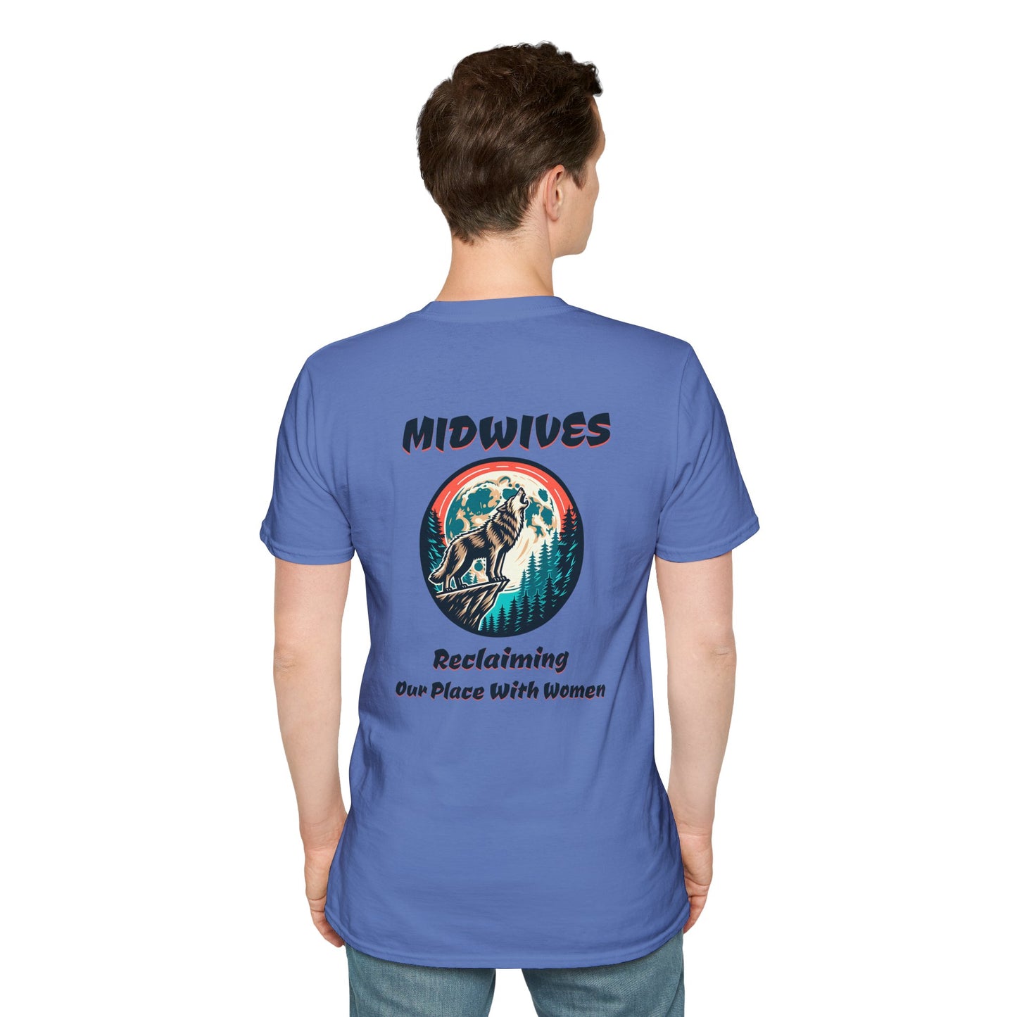 Reclaiming Our Place With Women Wolf Midwife T-Shirt