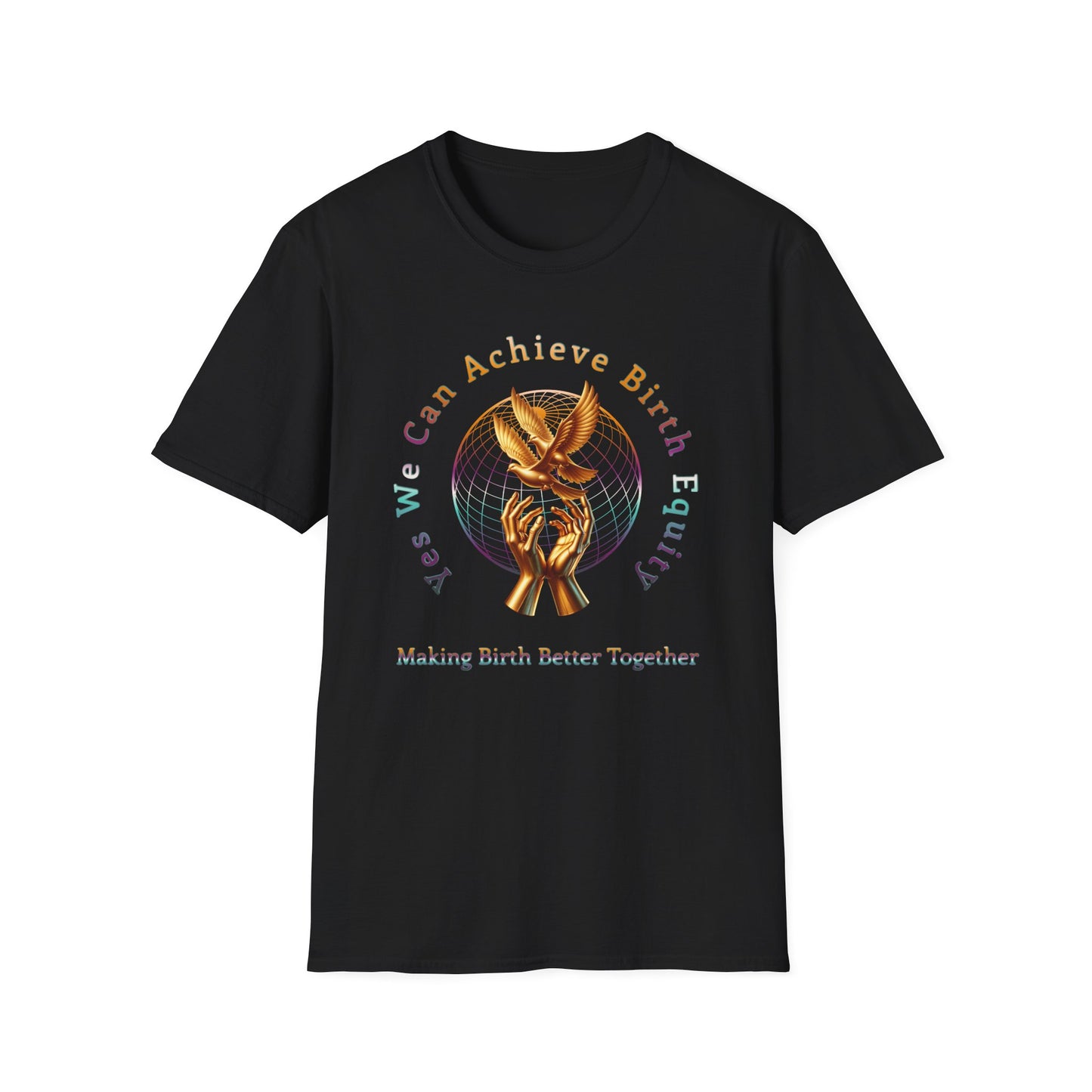 Yes We Can Achieve Birth Equity Golden Doves T-Shirt