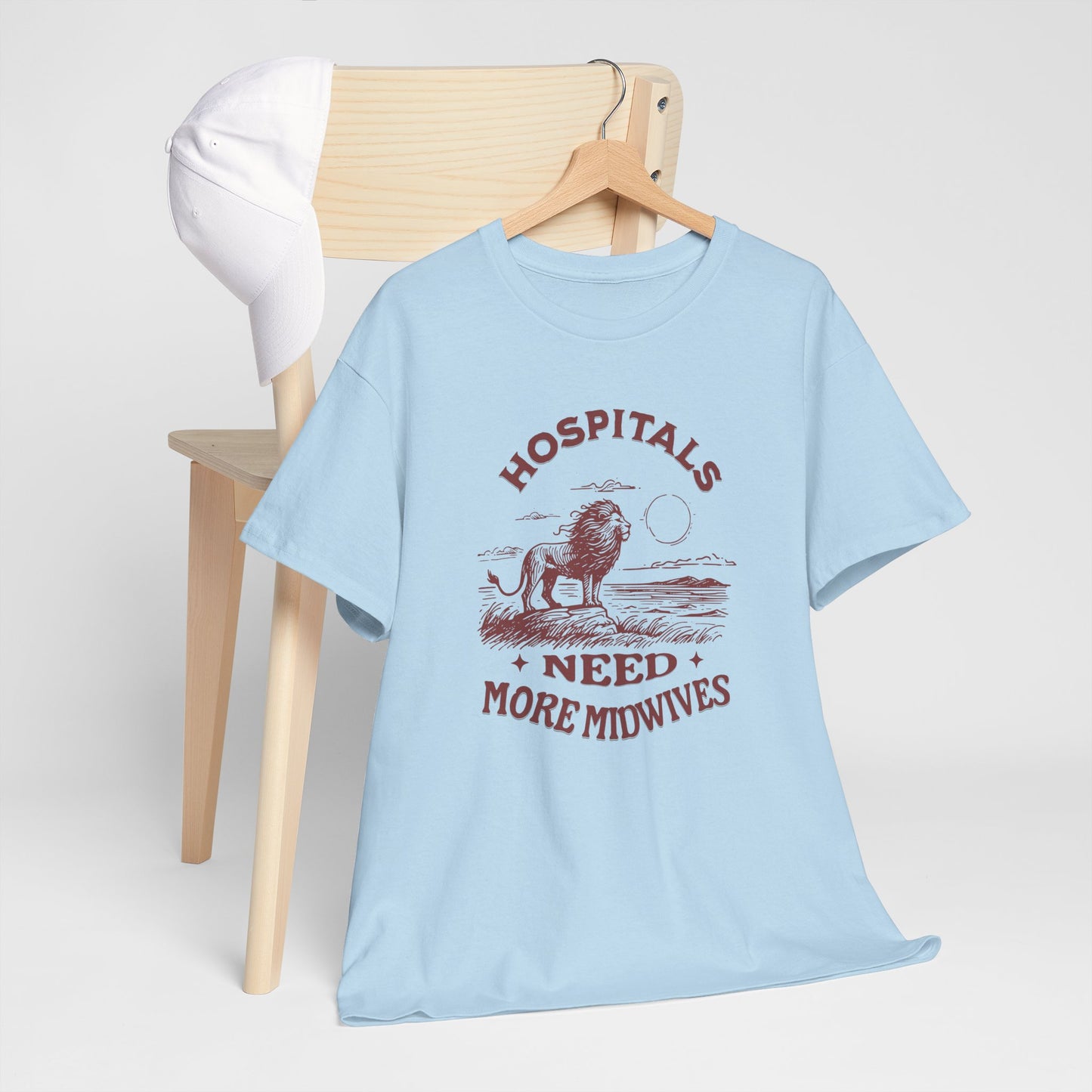 Hospitals Need More Midwives Lion T-shirt
