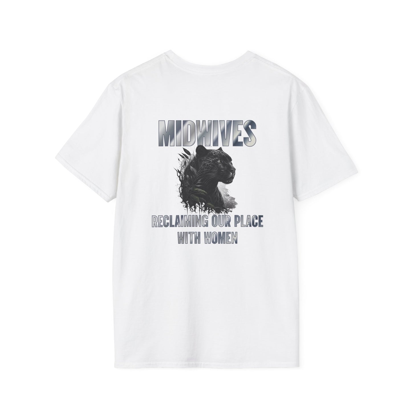 Reclaiming Our Place With Women Panther Midwife T-Shirt