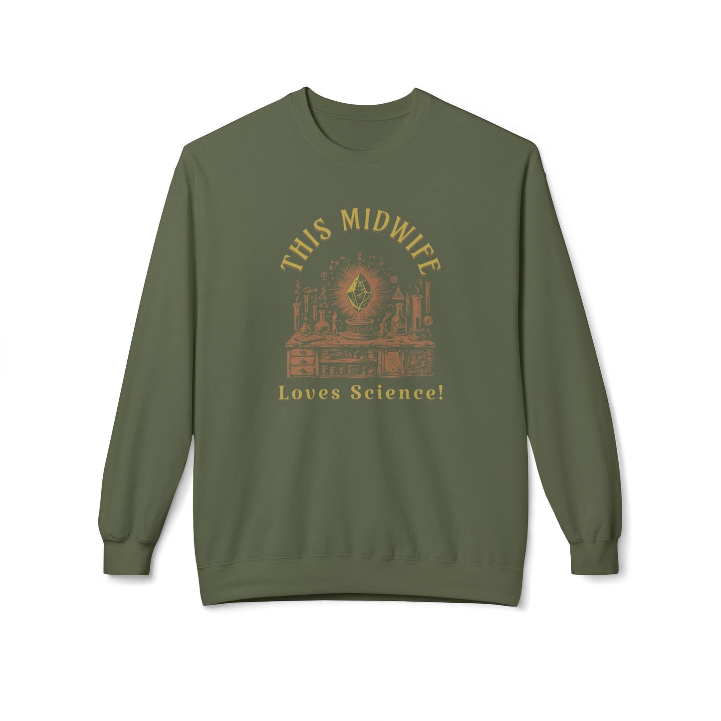 This Midwife Loves Science Sweatshirt