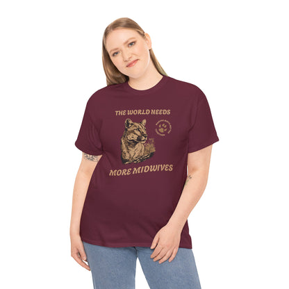 World Needs More Midwives Cougar Midwife T-shirt
