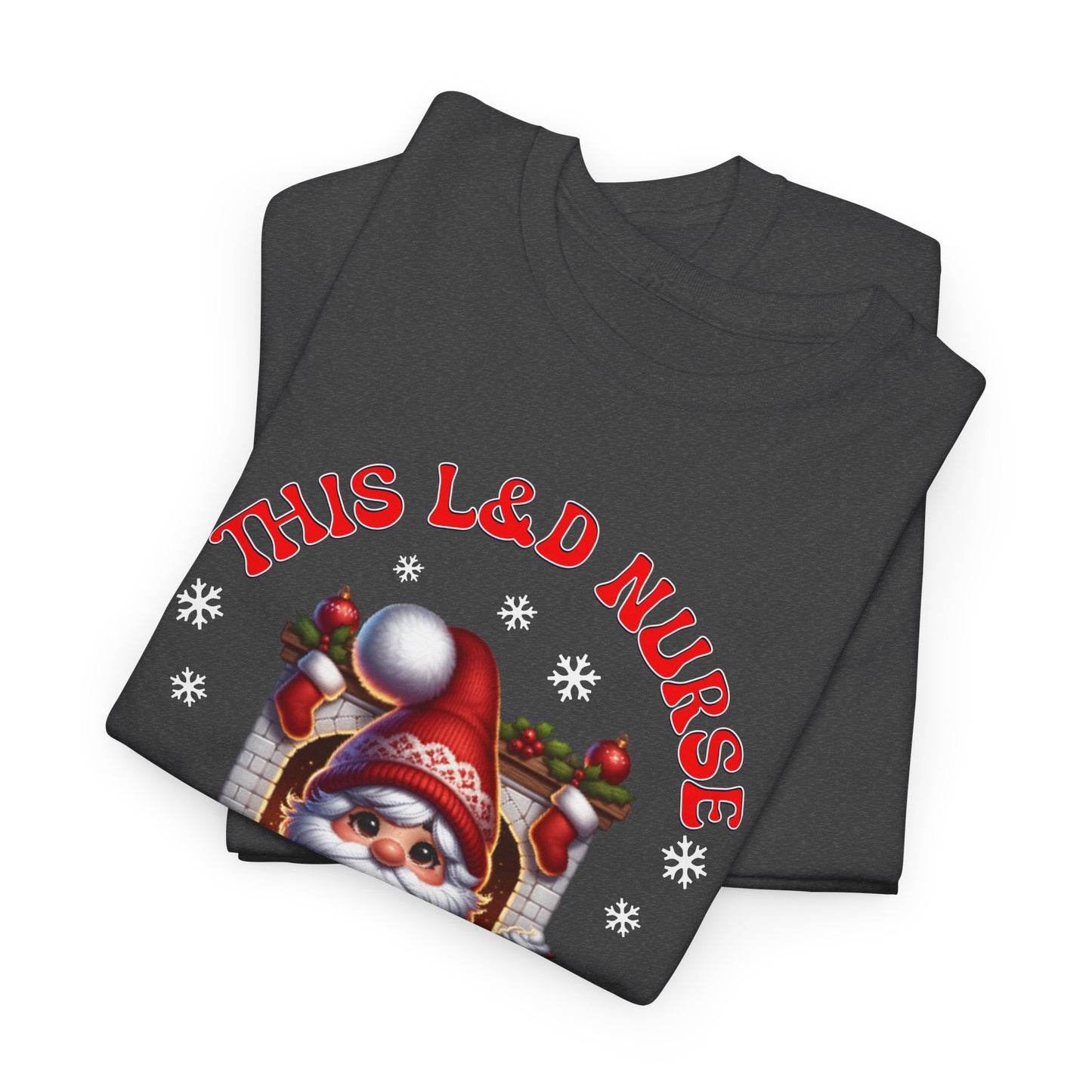 L&D Nurse Loves Holiday Babies T-shirt